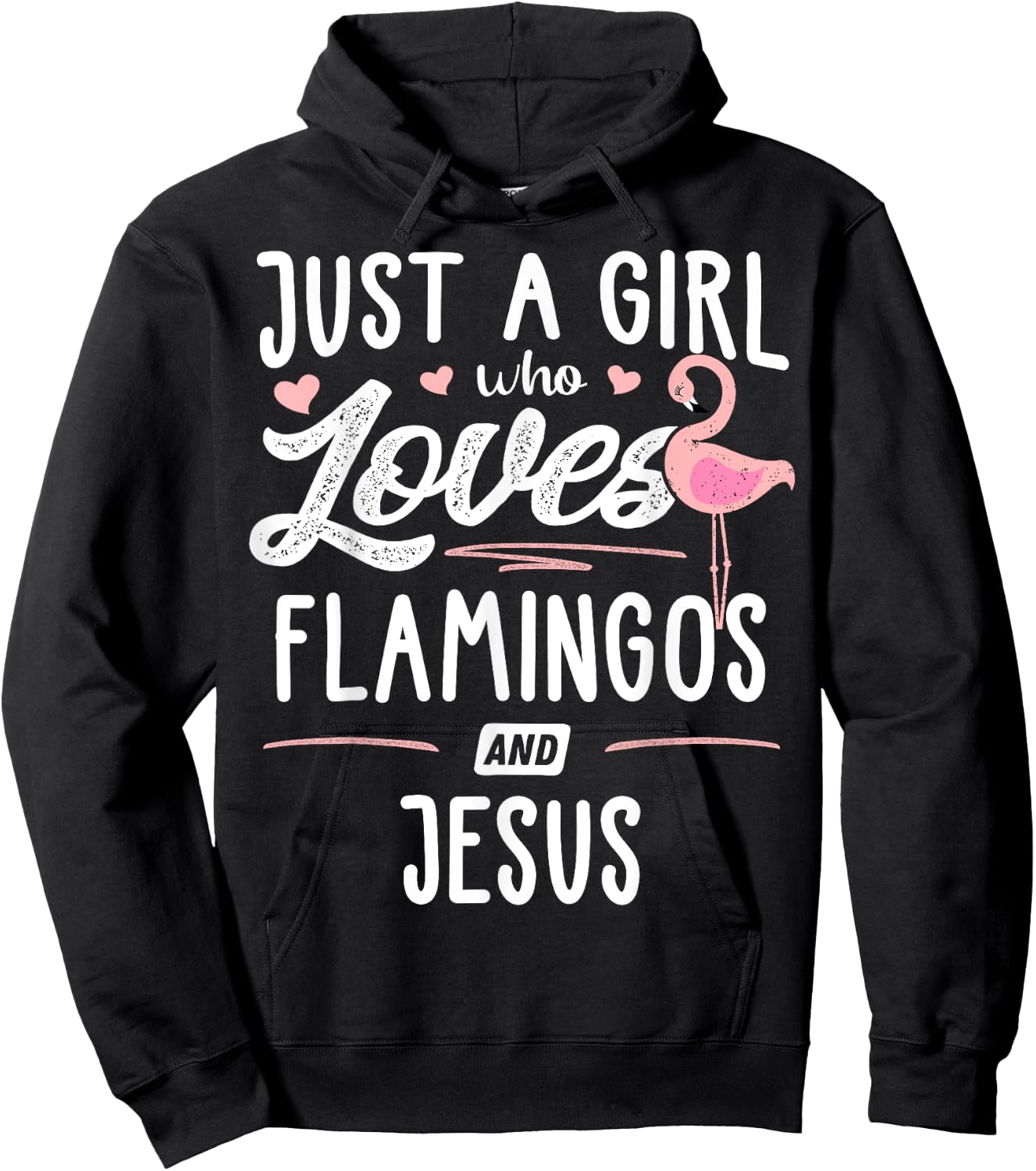 Just A Girl Who Loves Flamingos And Jesus Gift Flamingo Hoodie - Hoodie | Black
