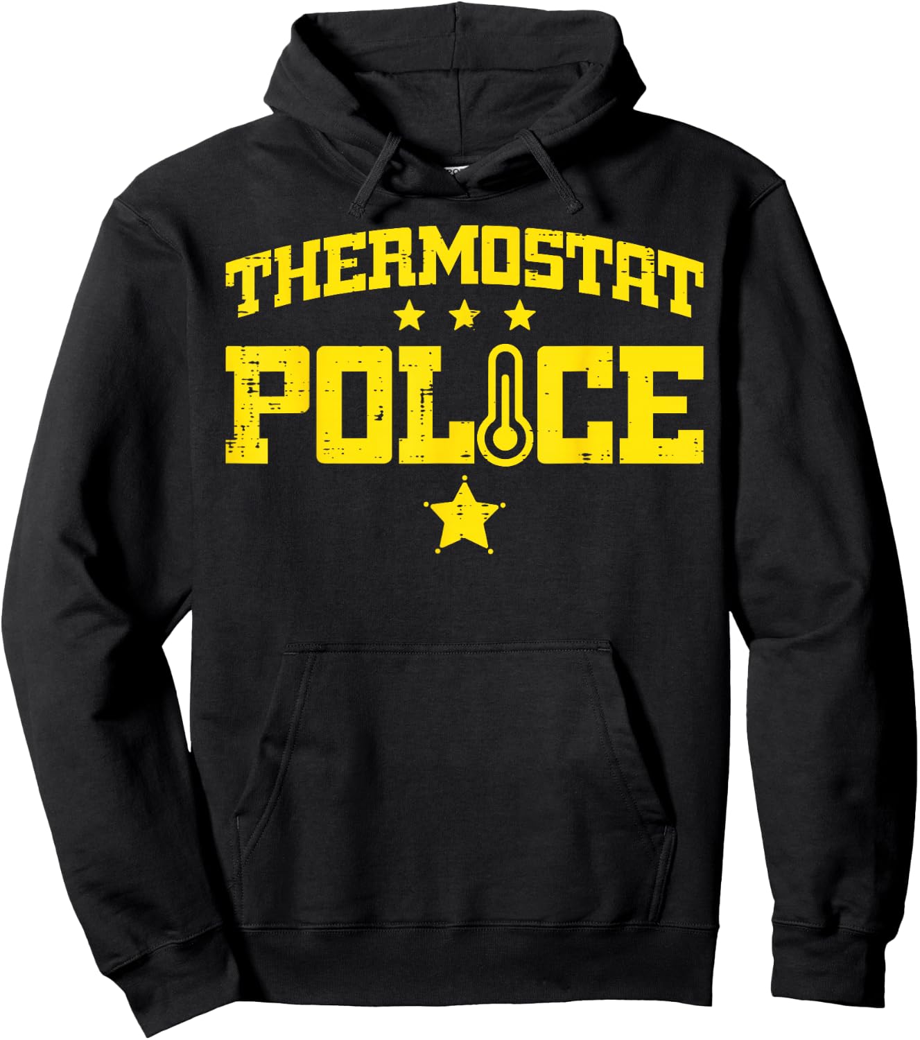 Thermostat Police Fathers Day Temperature Officer Dad Papa Hoodie - Hoodie | Black