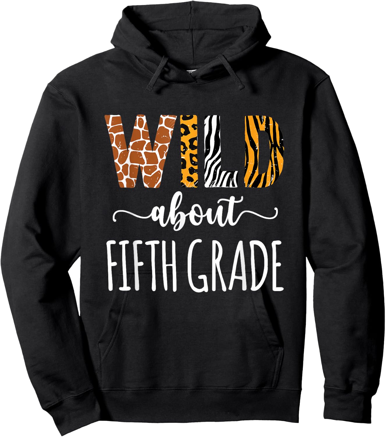Wild About Fifth Grade Teacher Safari Animals Leopard Print Hoodie - Hoodie | Black