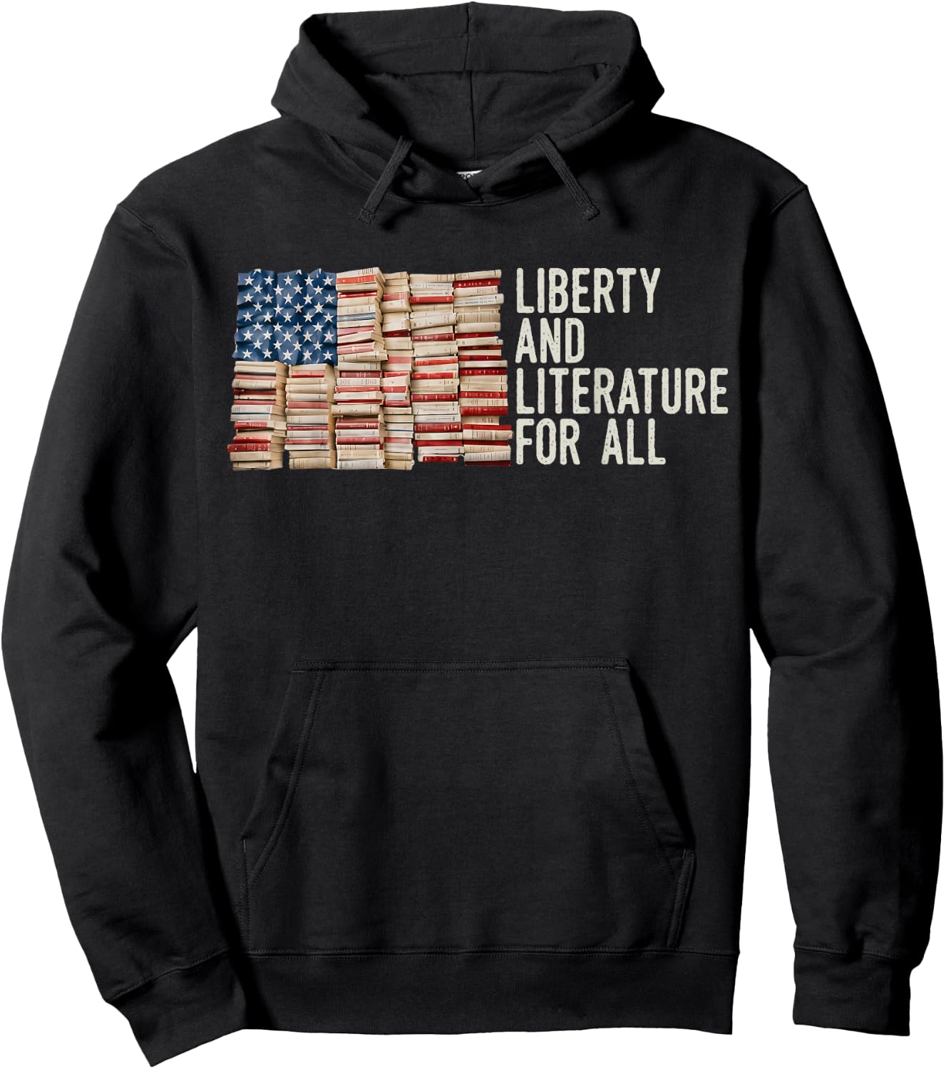 Liberty and Literature for All Reading USA Book Lover Hoodie - Hoodie | Black