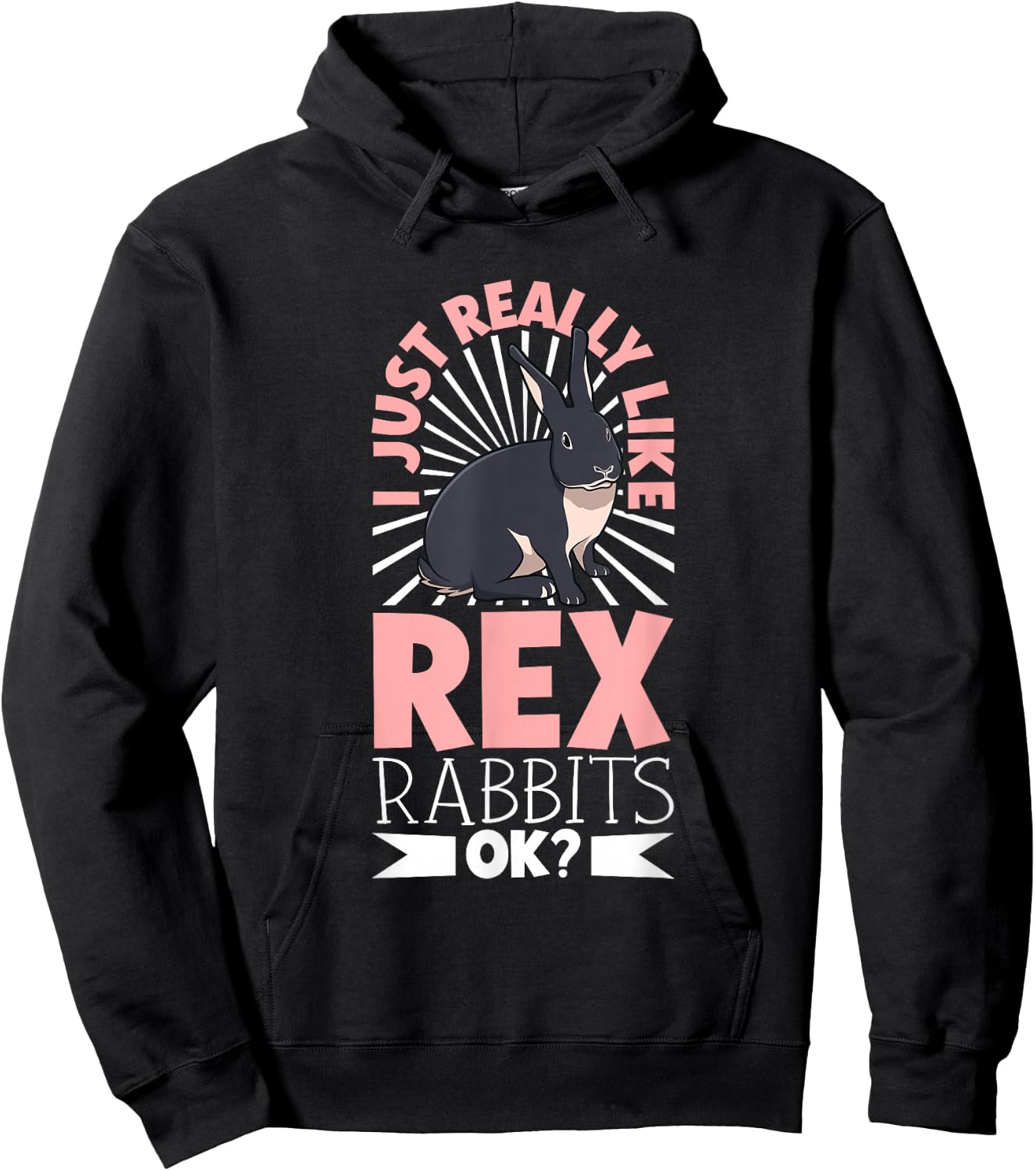 I just really like my Rex Rabbit Hoodie - Hoodie | Black