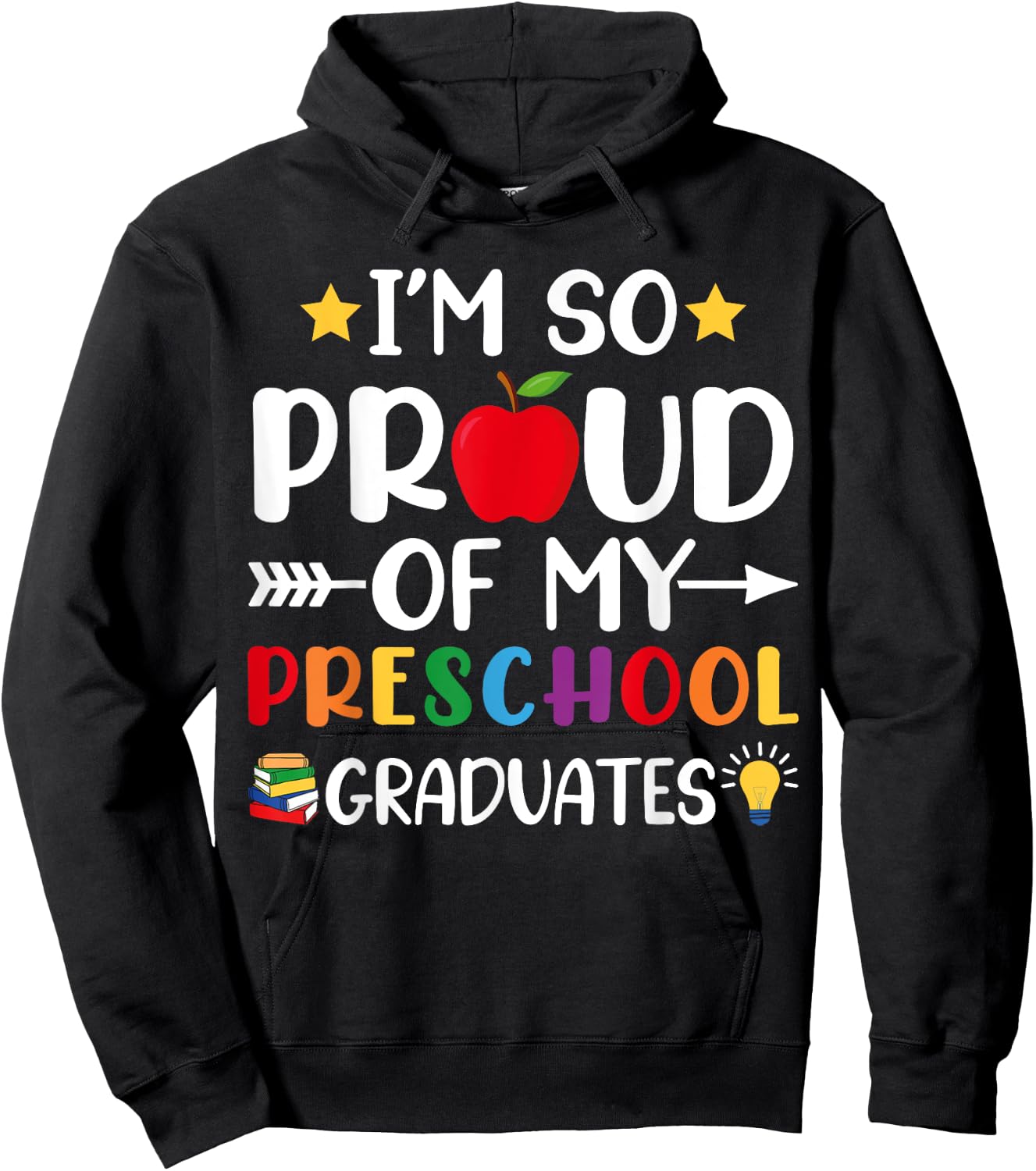 Proud Of My Preschool Graduates Last Day Of School Teacher Hoodie - Hoodie | Black