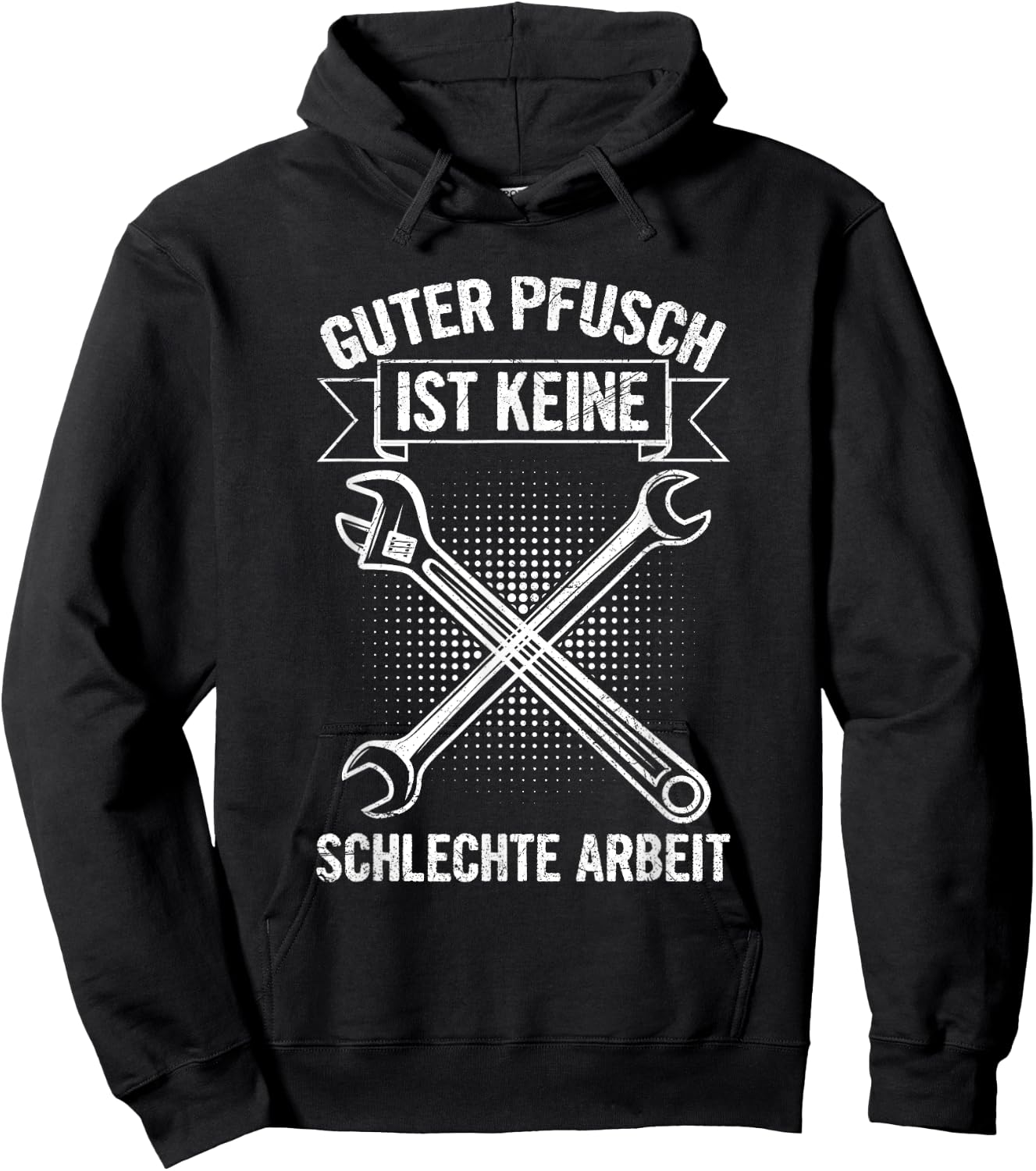 Guter Pfusch Ist Keine Schlechte Arbeit Mechaniker Werkstatt Hoodie - Hoodie | Black