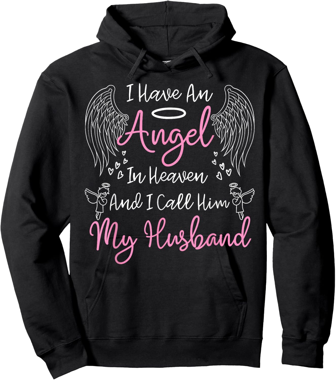 I Have an Angel in Heaven And I Call Him My Husband Memorial Hoodie - Hoodie | Black