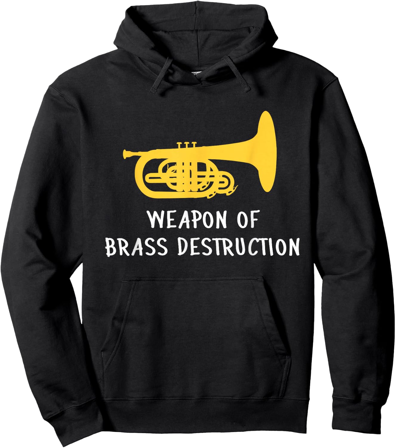 Funny Mellophone Player Weapon of Brass Destruction Hoodie - Hoodie | Black
