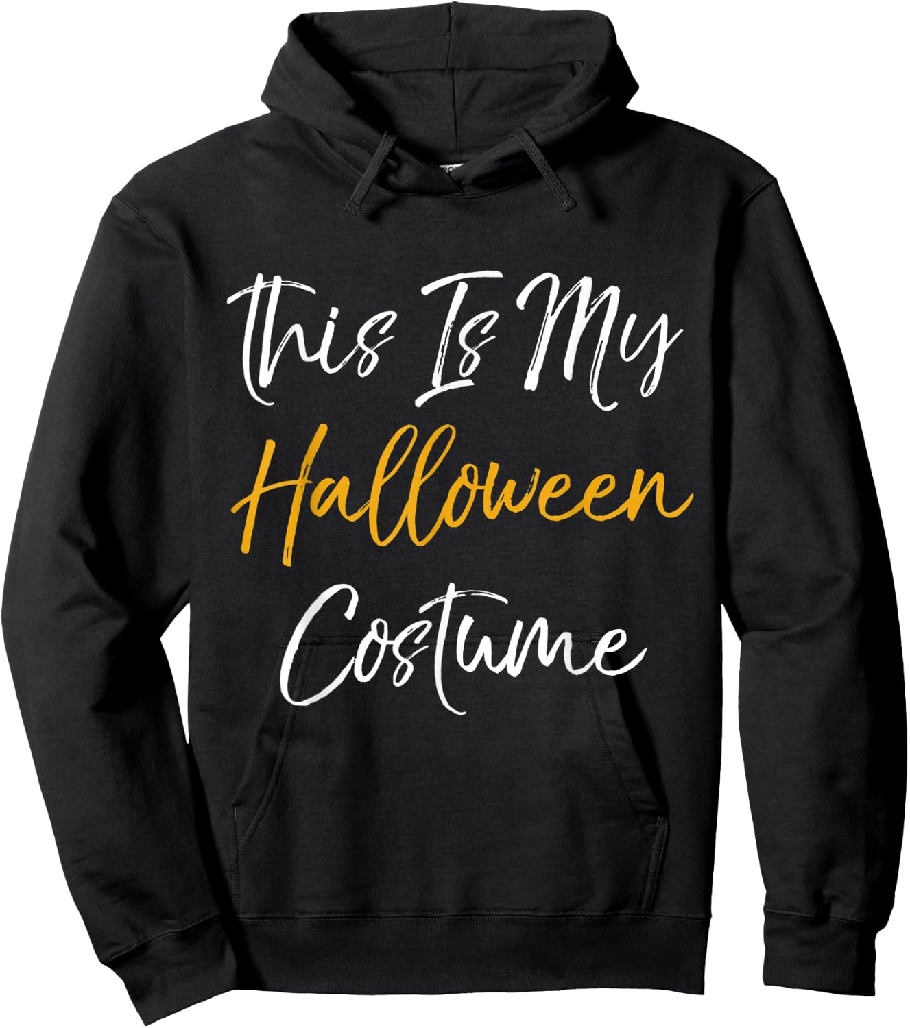 This Is My Halloween Costume Hoodie - Hoodie | Black