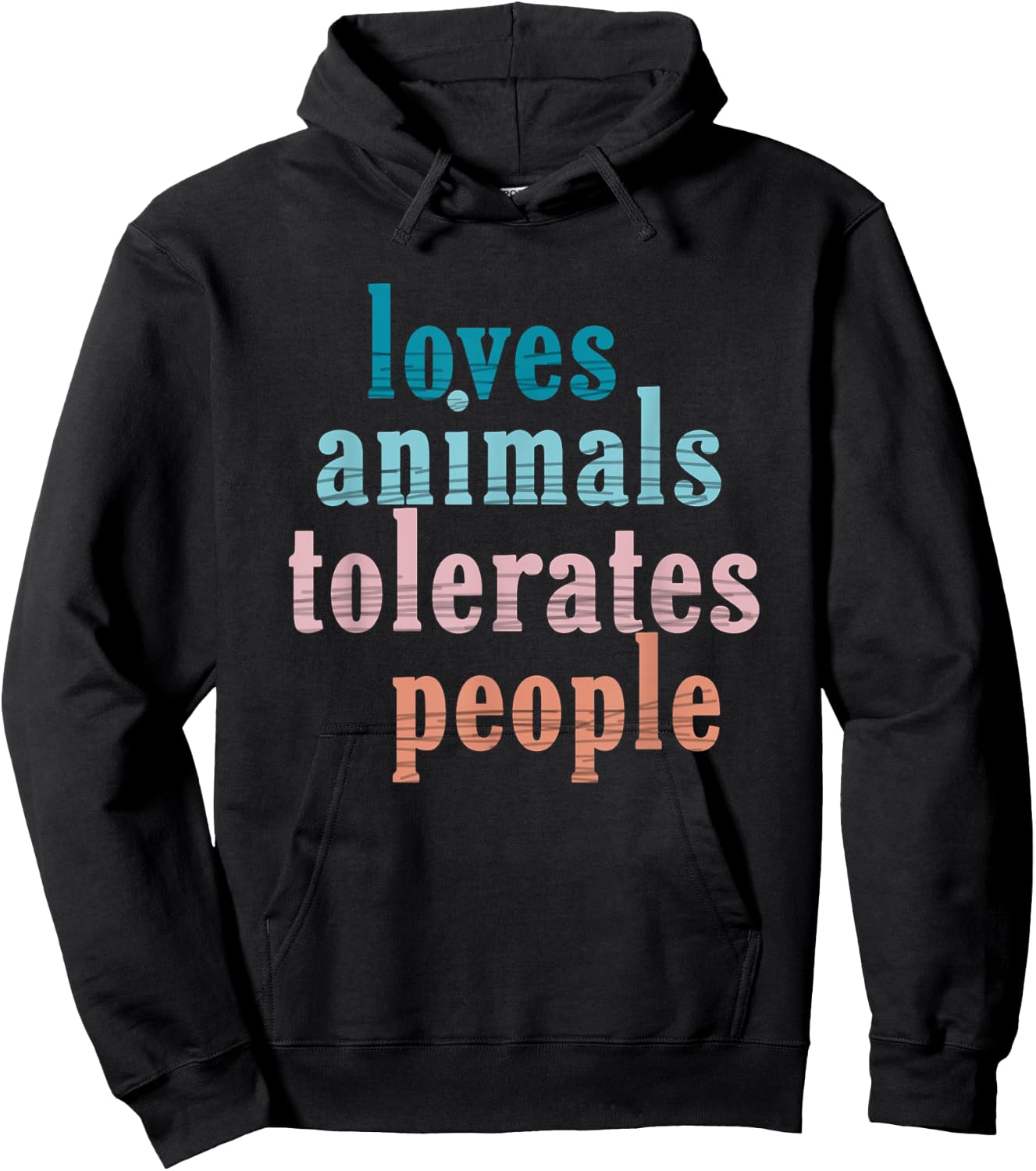 Loves Animals Tolerates People Funny Animal Lover Dog Mom Hoodie - Hoodie | Black