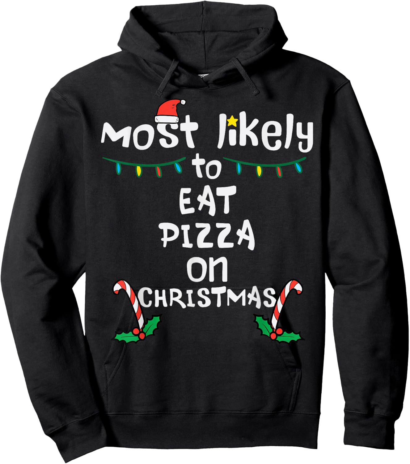 Most Like To Eat Pizza Christmas Xmas Family Matching Foodie Hoodie - Hoodie | Black