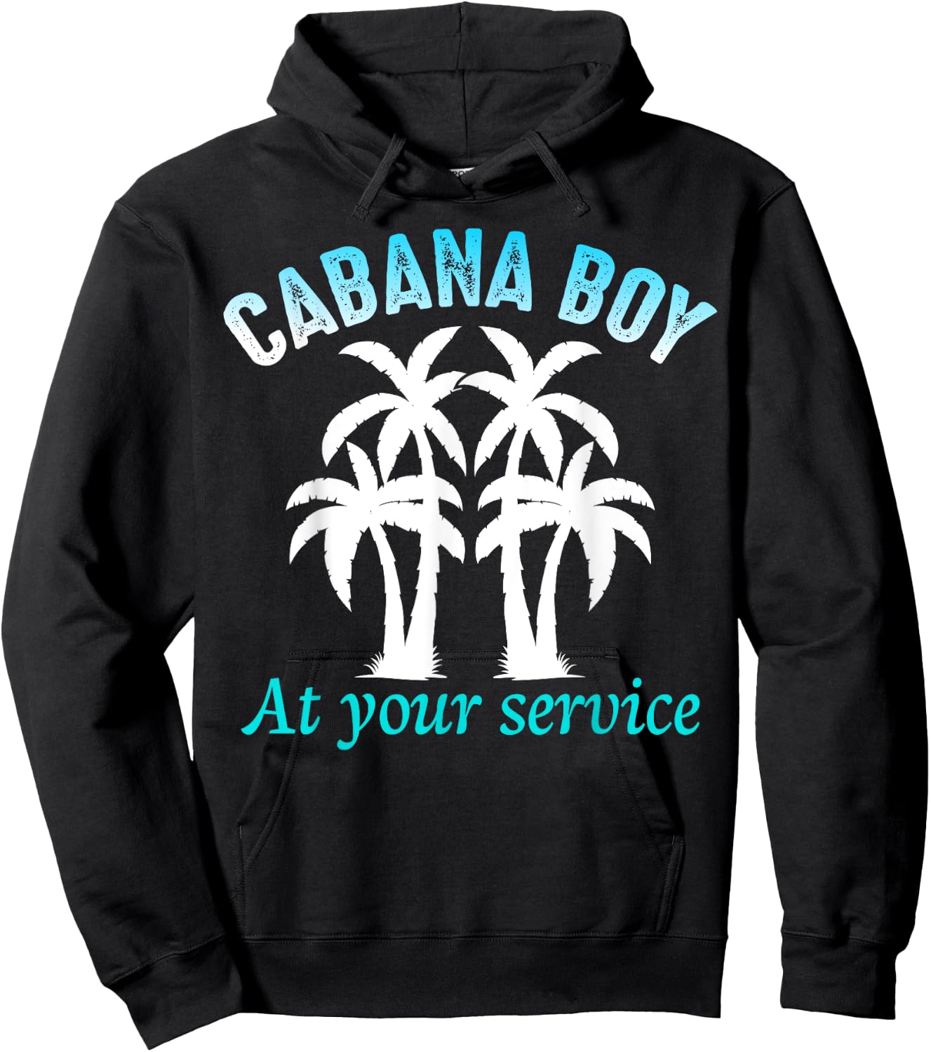 Cabana Boy at Your Service Funny pool party Hoodie - Hoodie | Black