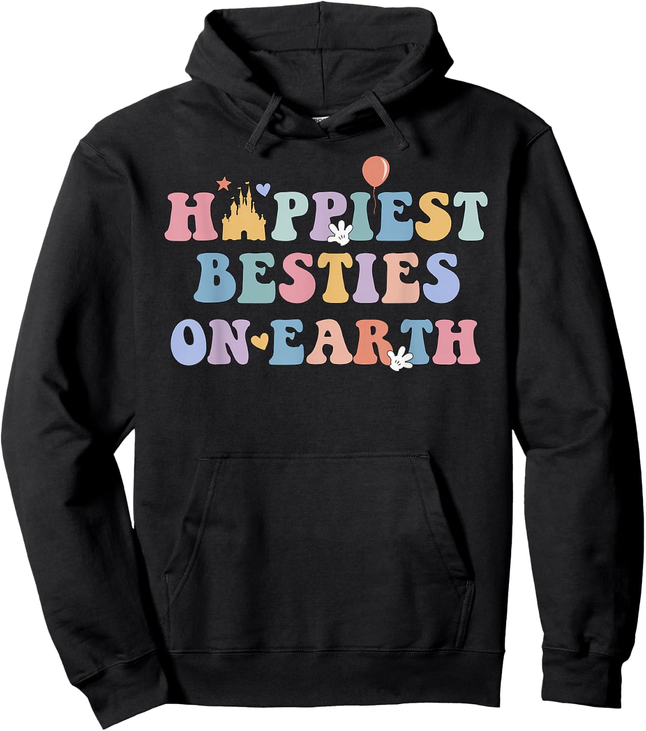 Happiest Besties On Earth, Girls Trip Matching Hoodie - Hoodie | Black