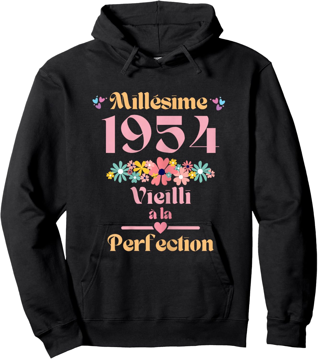 70 ans femme 1954 idée cadeau anniversaire Funny Funny , Black Hoodie - Hoodie | Black