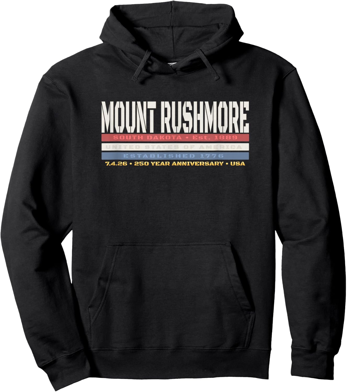 Mount Rushmore South Dakota Patriotic 250 Year Anniversary Hoodie - Hoodie | Black