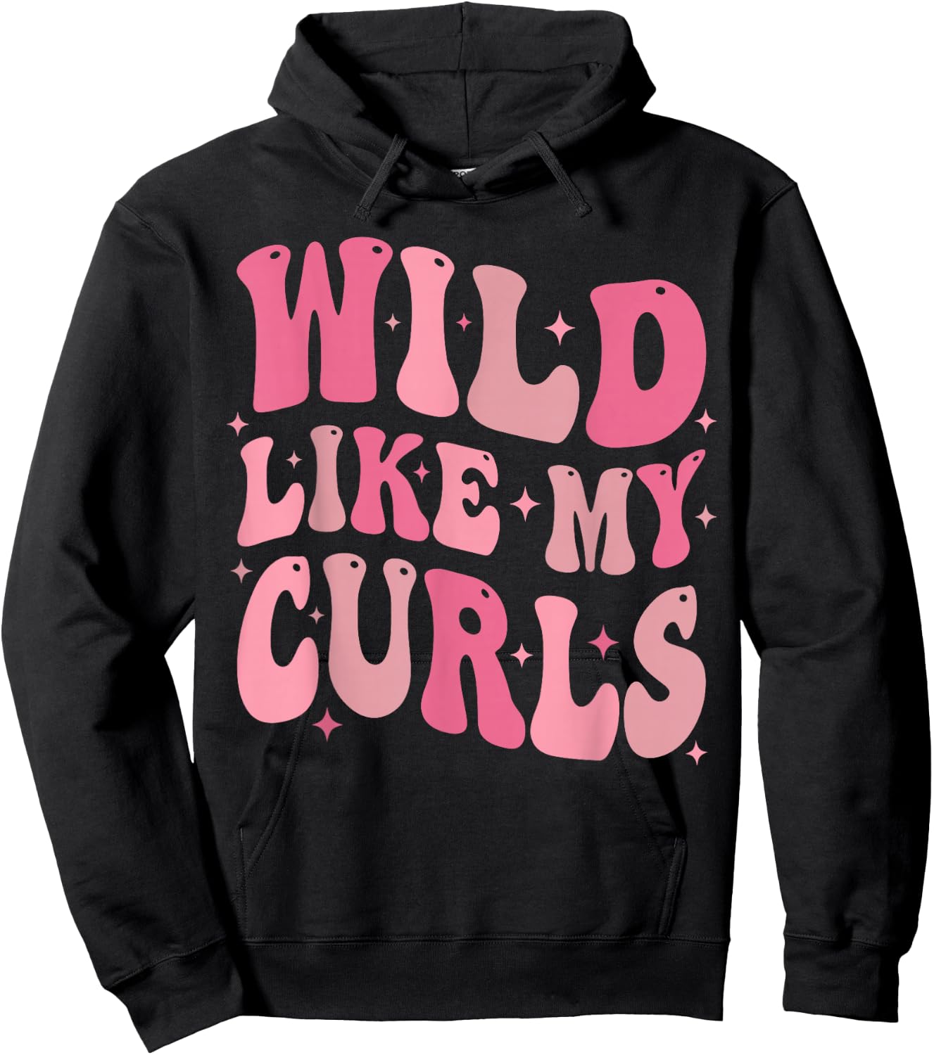 Toddler Girls Wild Like My Curls Funny Curly Hair Groovy Hoodie - Hoodie | Black