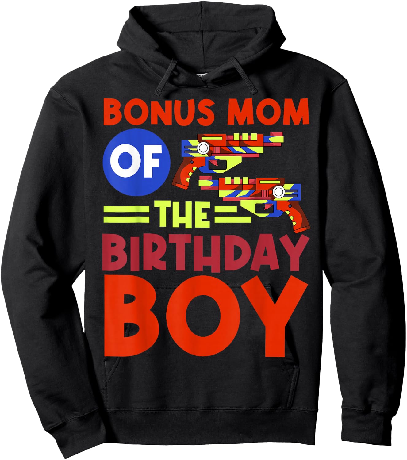 Bonus Mom Of The Birthday Boy Lazer Tag Bday Party Hoodie - Hoodie | Black