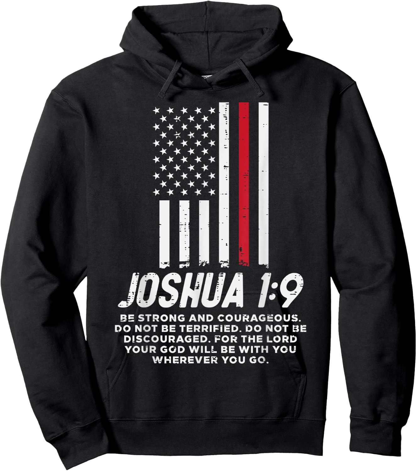 Thin Red Line Flag Joshua 1 9 Bible Christian Firefighter Girls Kids Men Hoodie - Hoodie | Black