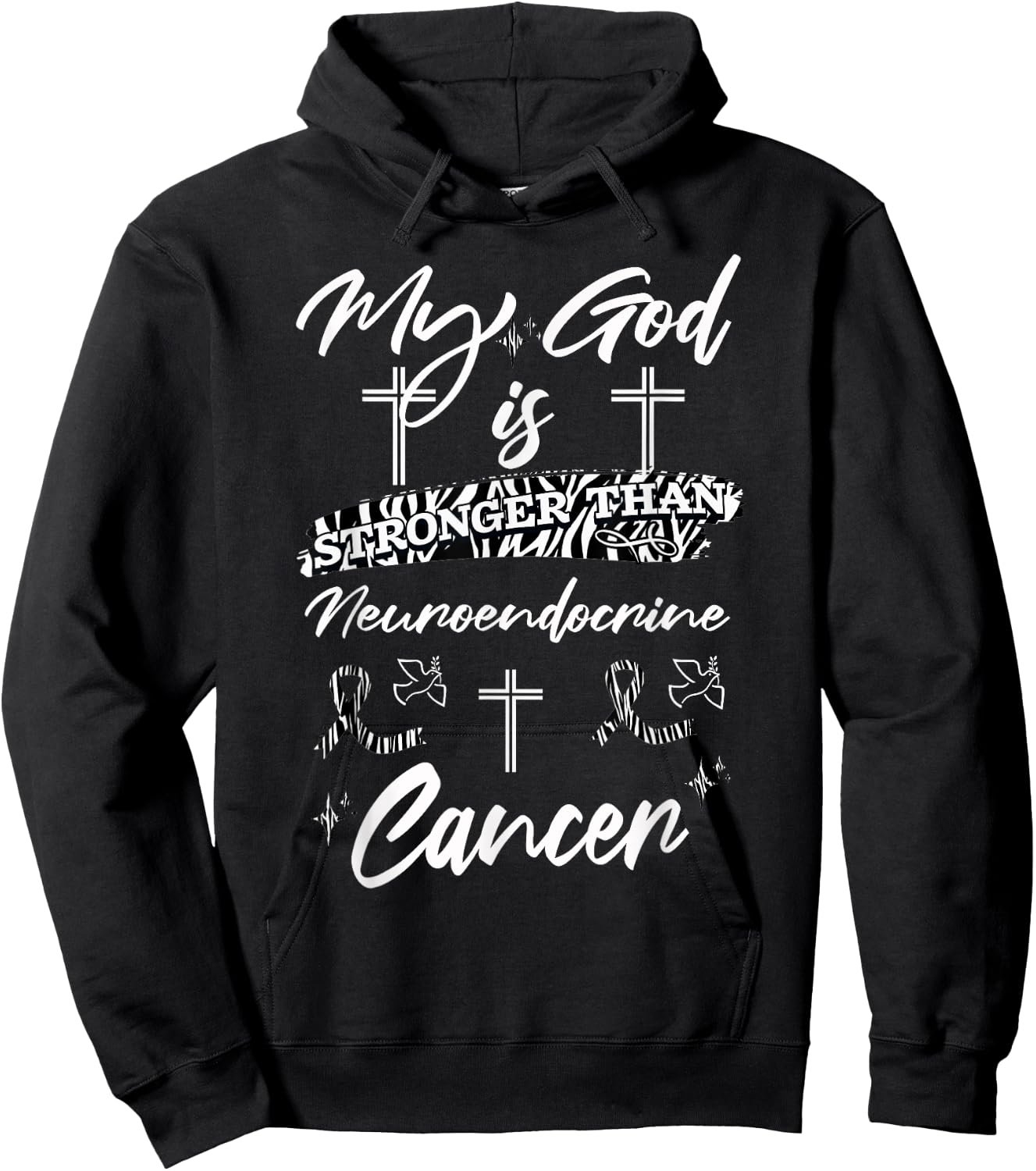 My God Is Stronger Than Neuroendocrine Cancer Zebra Ribbon Hoodie - Hoodie | Black