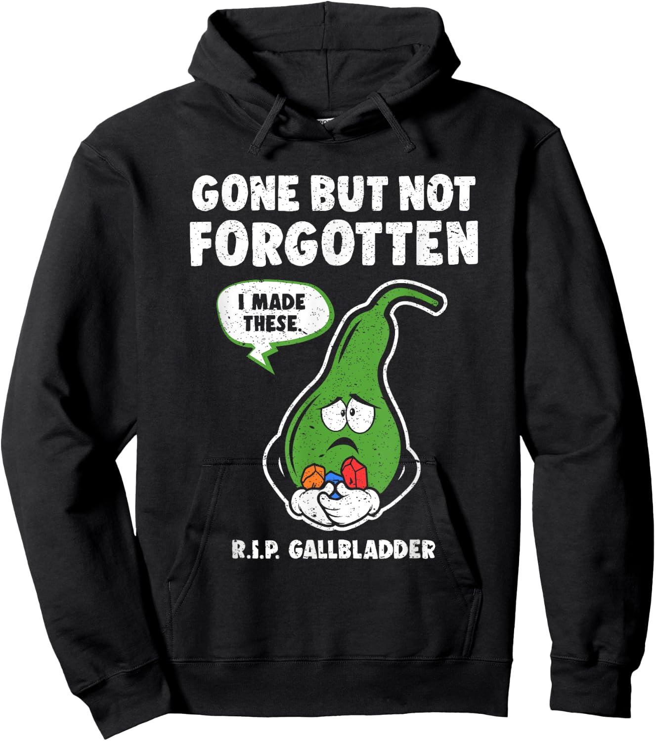 Gallbladder Gallstone Removal Gone But Not Forgotten RIP Hoodie - Hoodie | Black