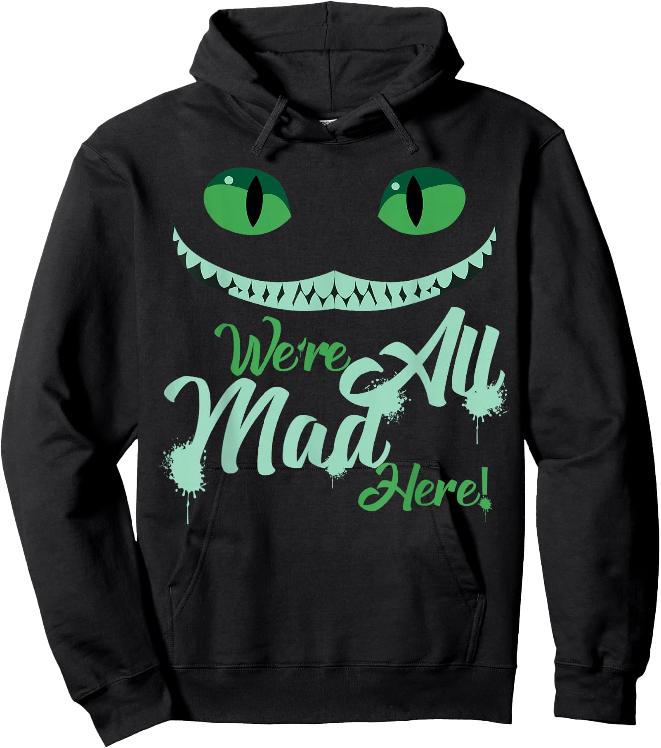 We're All Mad Here Hoodie - Hoodie | Black
