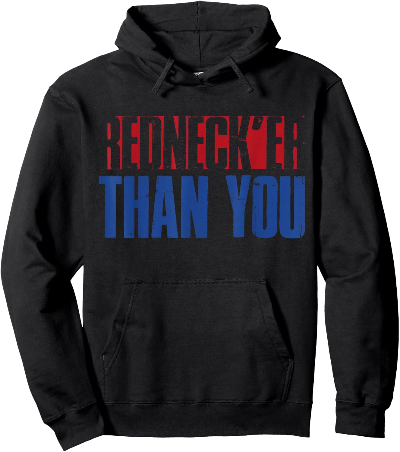Funny Redneck Rednecker Than You Hoodie - Hoodie | Black