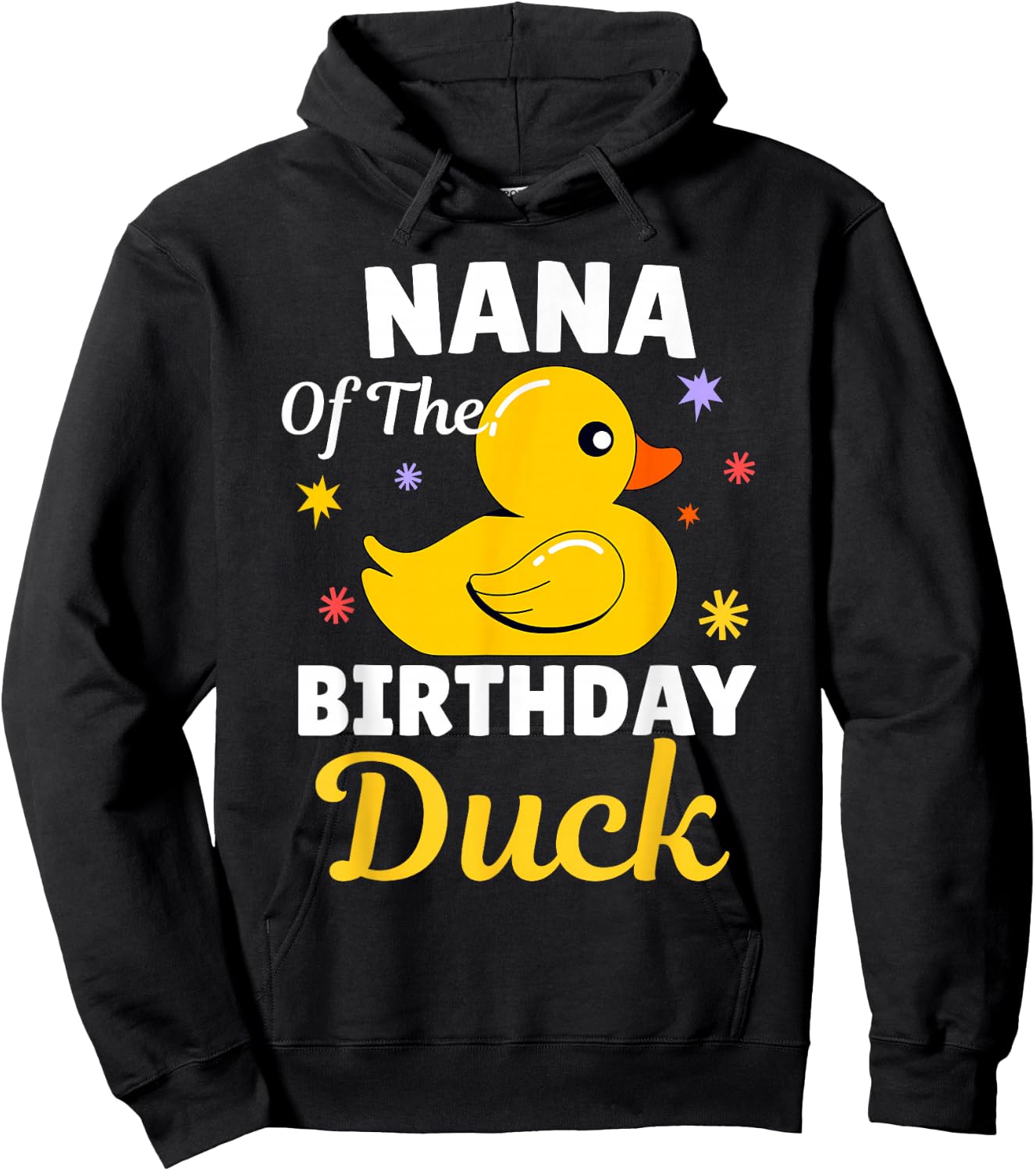 Nana Of The Birthday Duck Grandma Duck For Family Party Hoodie - Hoodie | Black