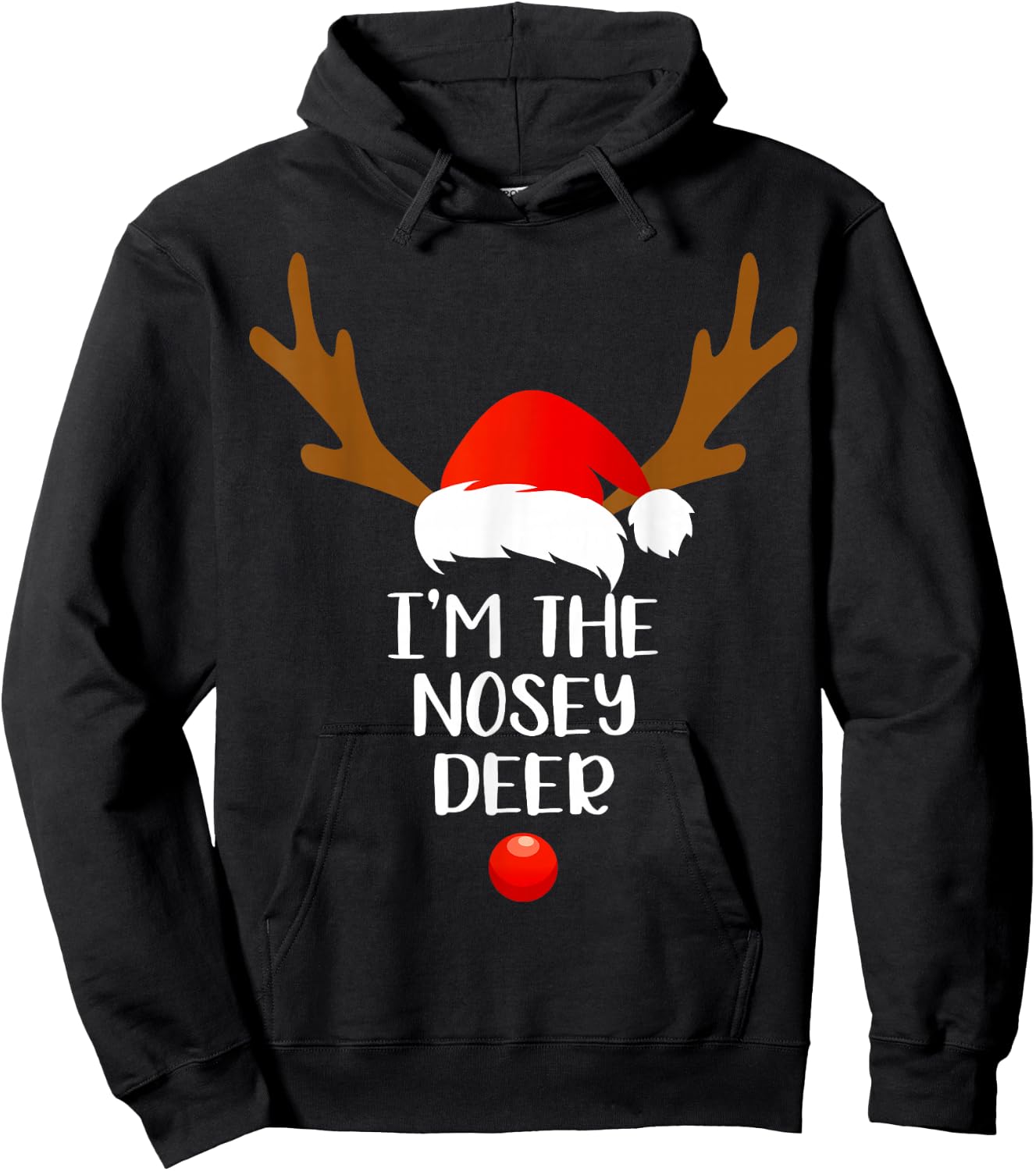 I'm The Nosey Deer Matching Family Group Gift Fun Christmas Hoodie - Hoodie | Black