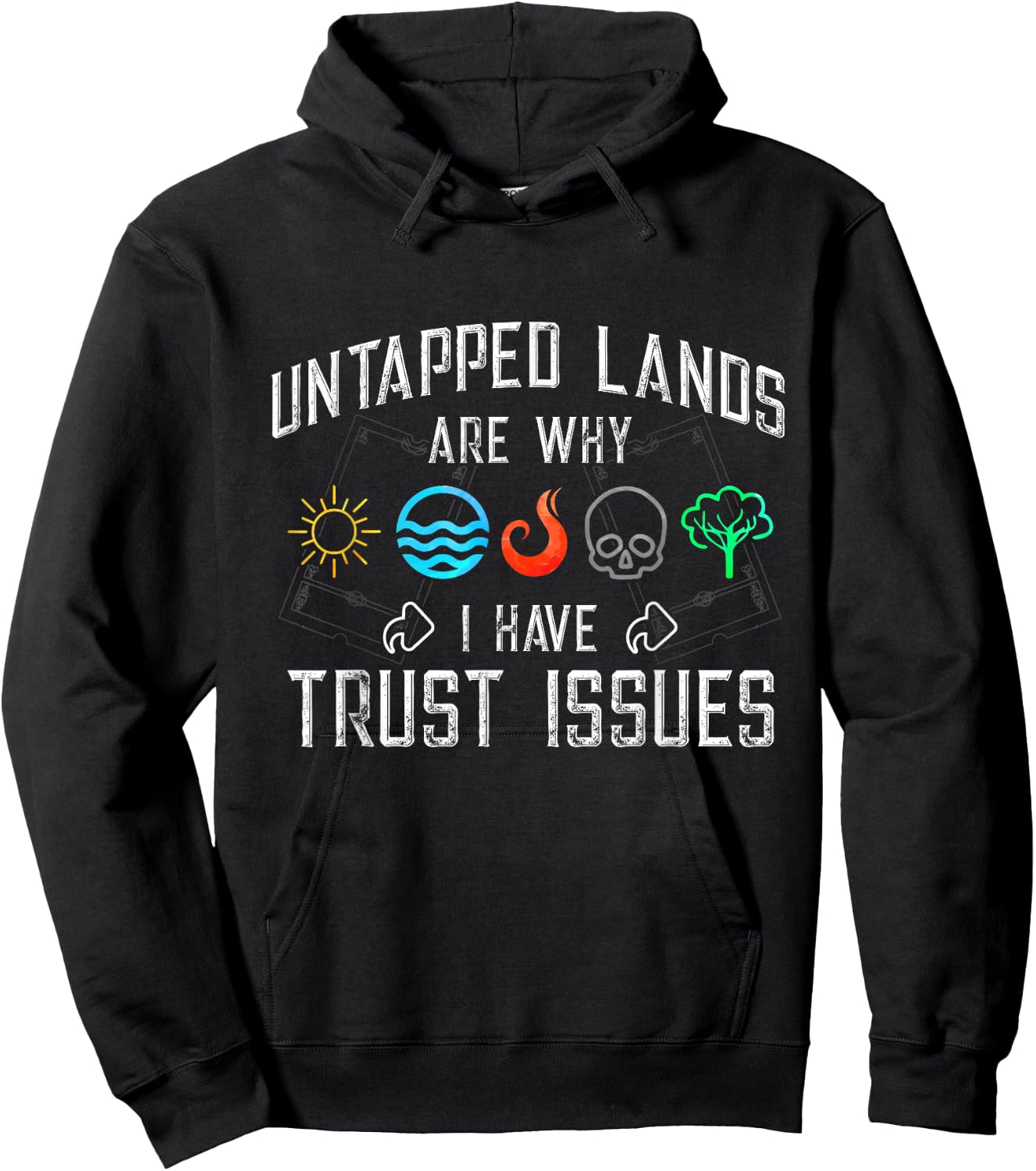 Trust Issues: Untapped Lands Funny Magic Geek TCG Hoodie - Hoodie | Black