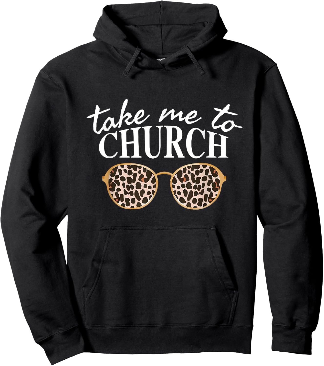 Take Me To The Church Leopard Sunglasses Religious Christian Hoodie - Hoodie | Black