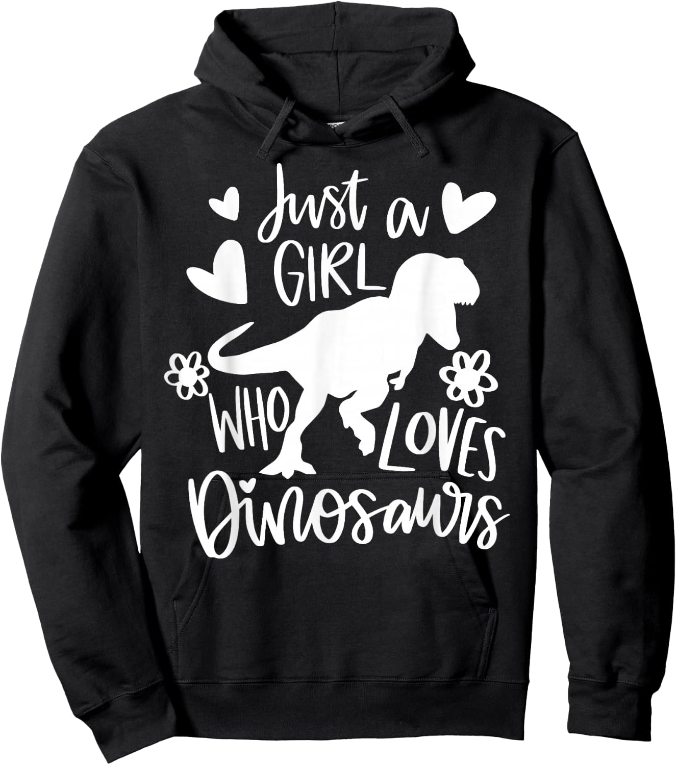 Just A Girl Who Loves Dinosaurs Funny Dinosaur T-rex Hoodie - Hoodie | Black