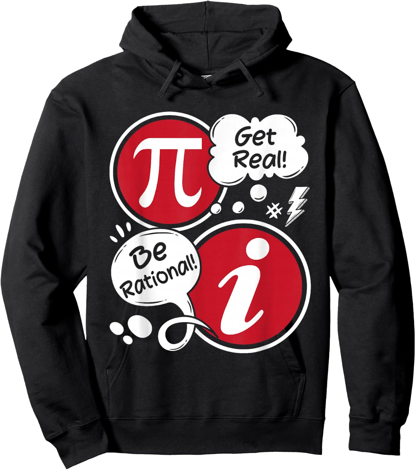Get Real Be Rational - Funny Pi Math Lover Math Teacher Hoodie - Hoodie | Black