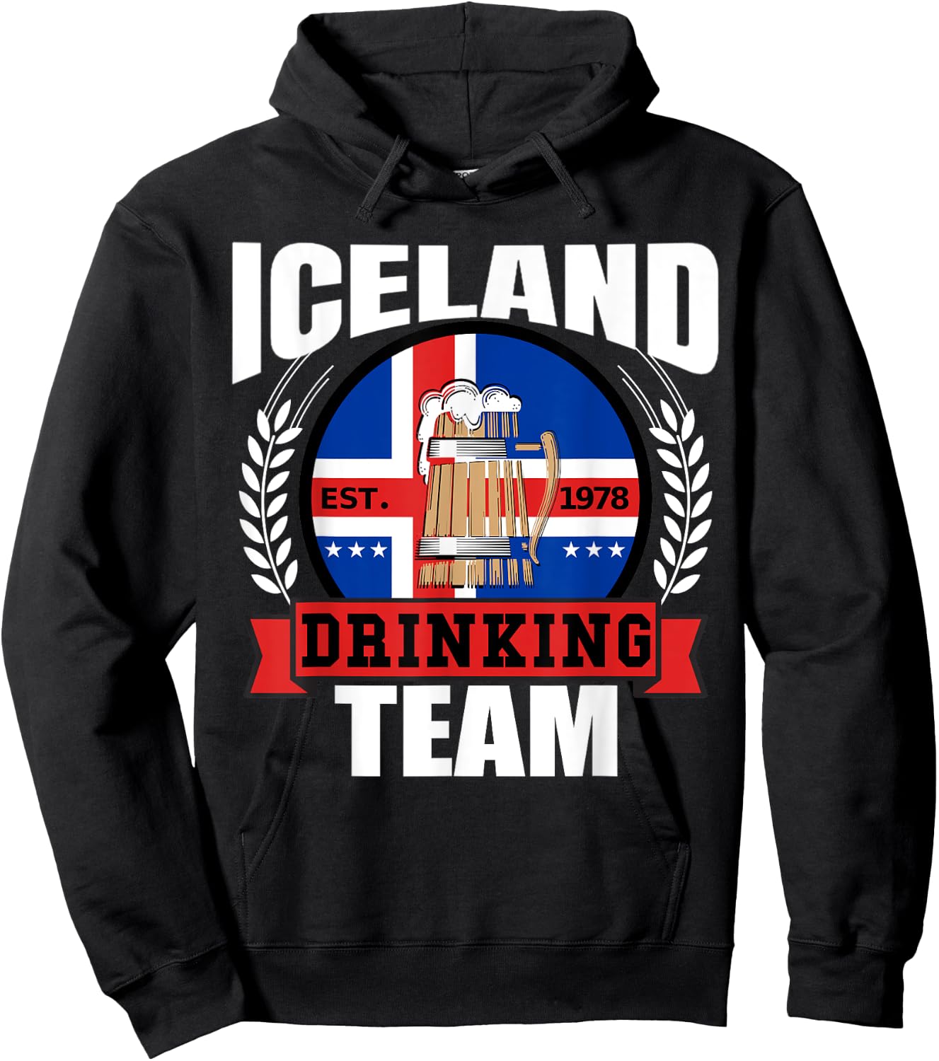Iceland Drinking Team Funny Icelandic Flag Beer Party Gift Hoodie - Hoodie | Black