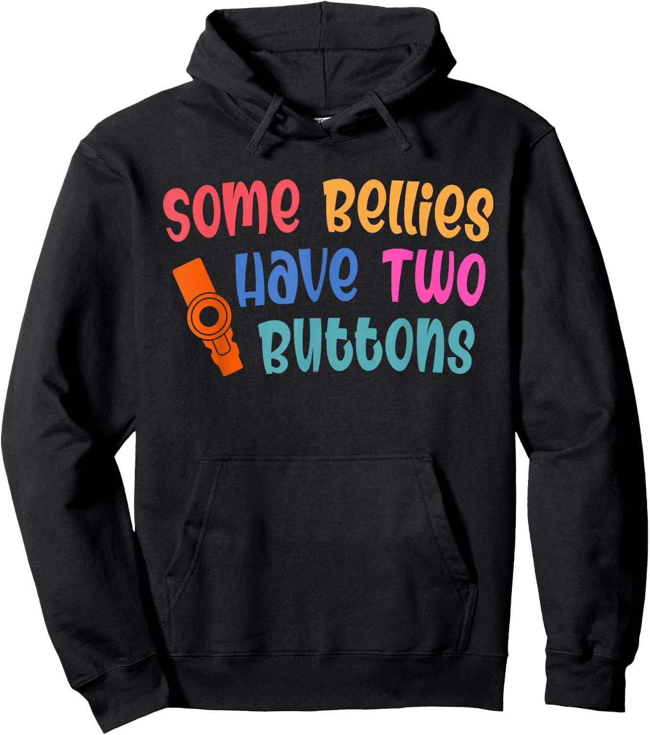 Some Bellies Have Two Buttons Feeding Tube Awareness Hoodie - Hoodie | Black