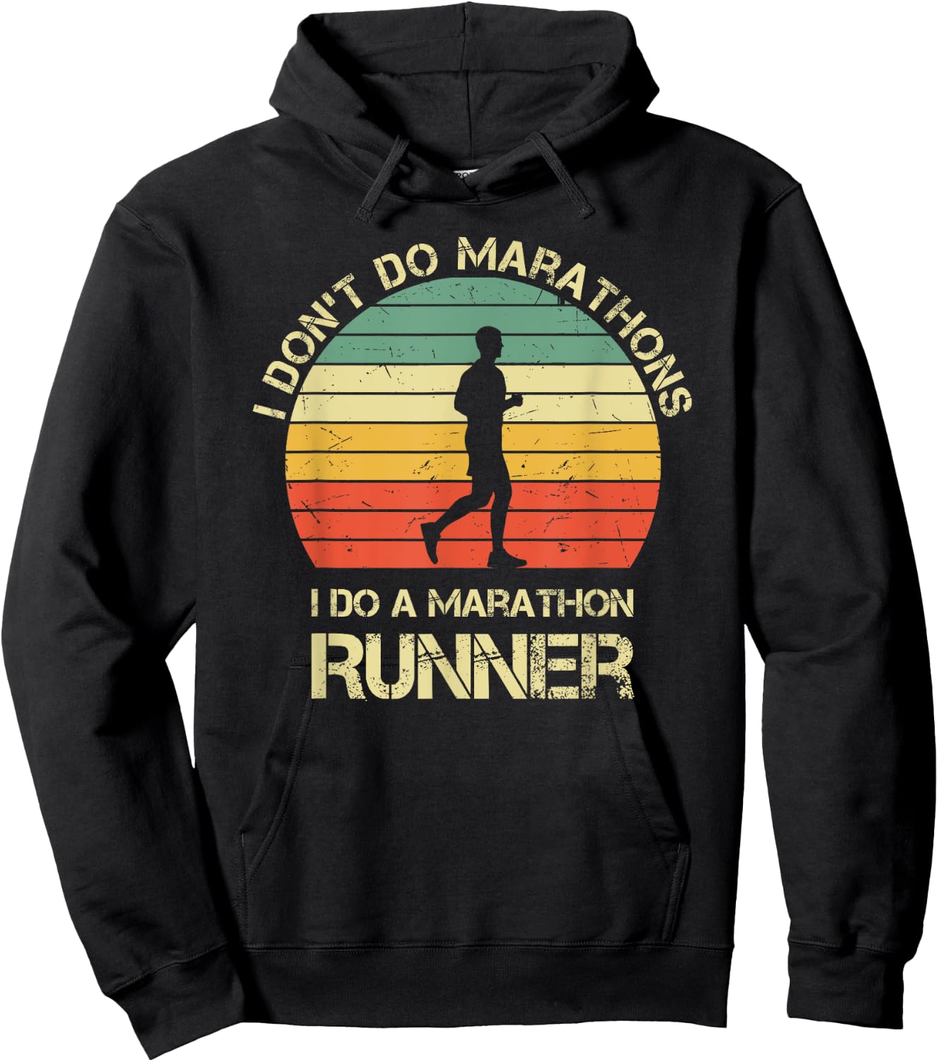 Retro I Don't Do Marathons I Do A Marathon Runner , Small, Black Hoodie - Hoodie | Black