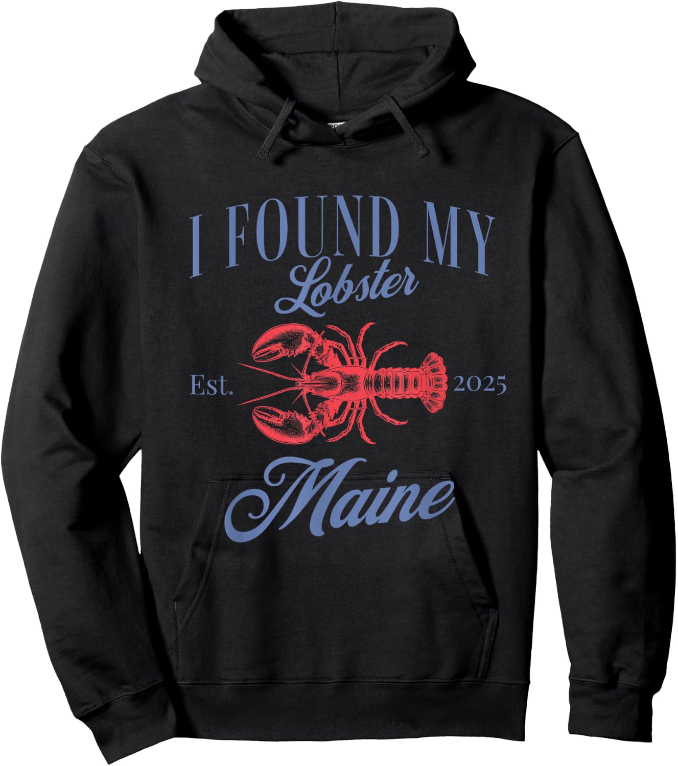 I found my lobster in Maine Bachelorette Fisherman aesthetic Hoodie - Hoodie | Black