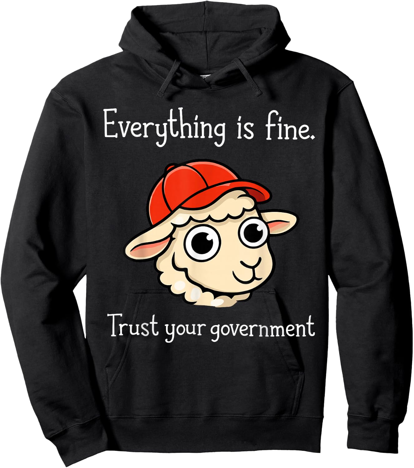 Everything is Fine Trust Your Government Sheep Cartoon Hoodie - Hoodie | Black