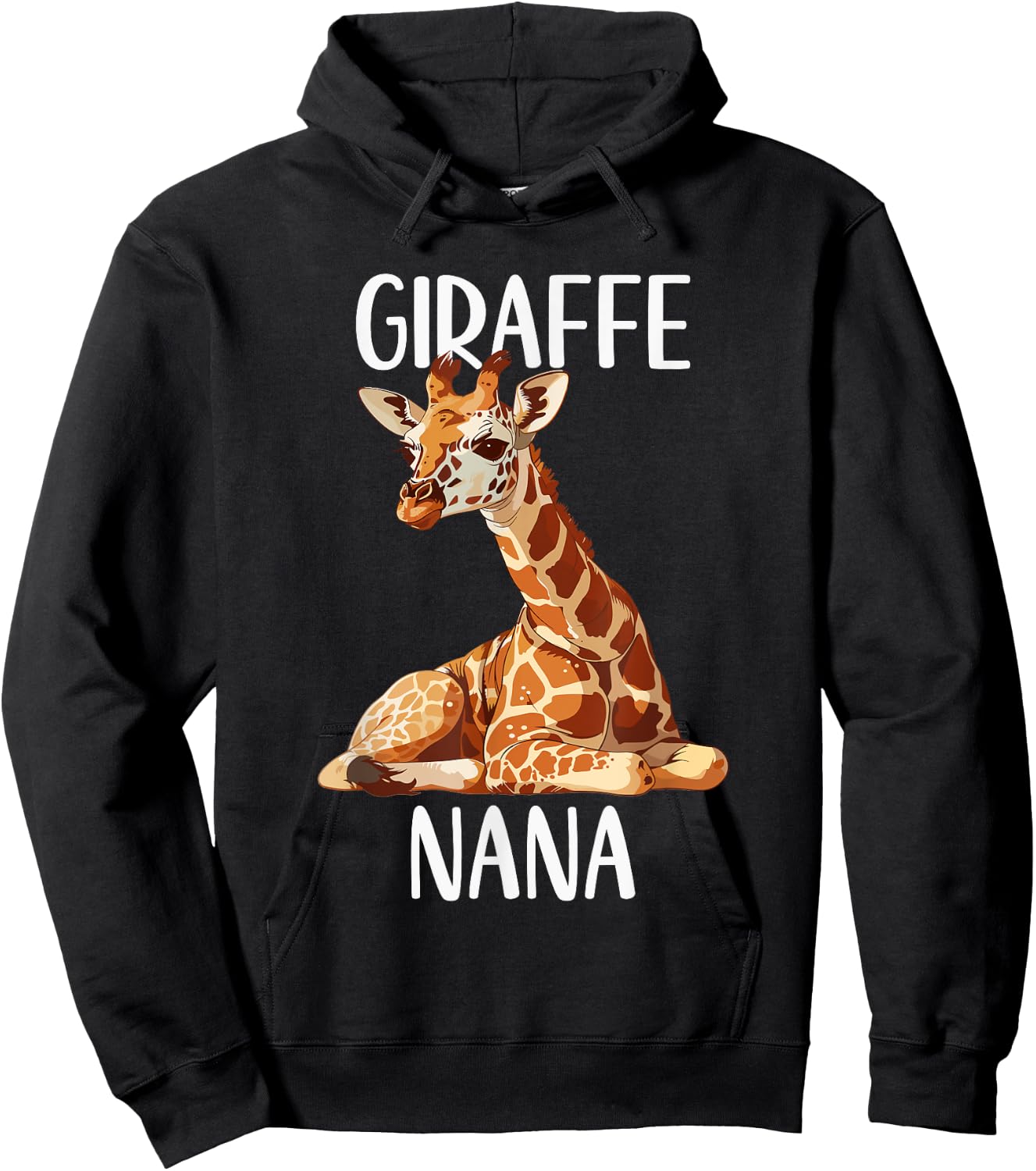 Giraffe Nana Funny Animals Lover Grandma Gift Mothers Day Hoodie - Hoodie | Black