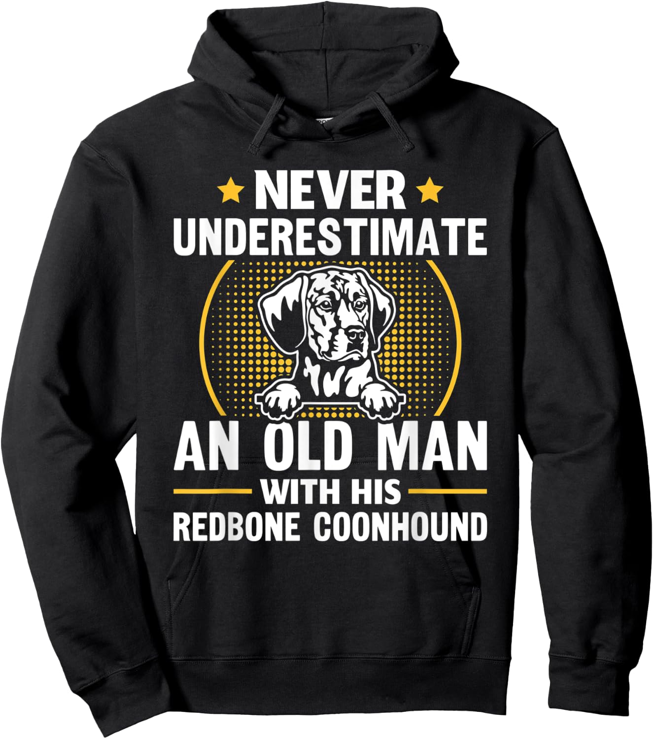 Never Underestimate An Old Man With His Redbone Coonhound Hoodie - Hoodie | Black