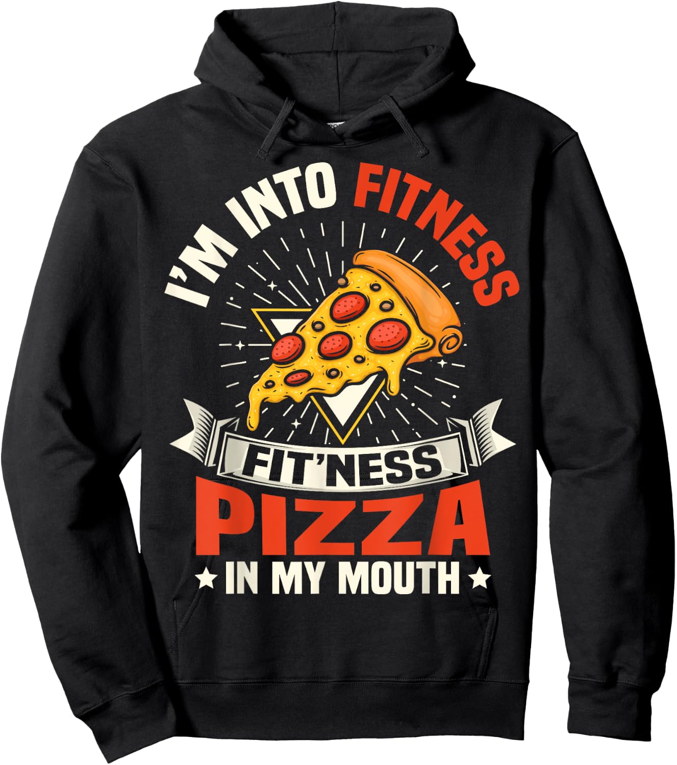 I'm Into Fitness Pizza In My Mouth Funny Gym Workout Meme Hoodie - Hoodie | Black