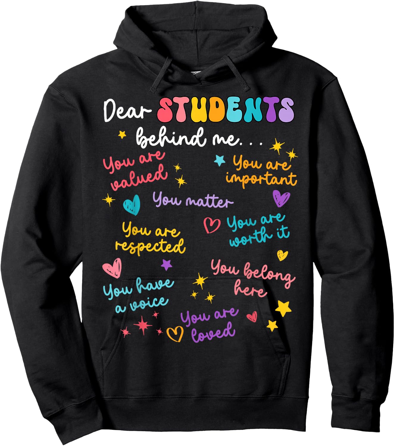 Dear Student Behind Me Back To School Teacher Appreciation Hoodie - Hoodie | Black