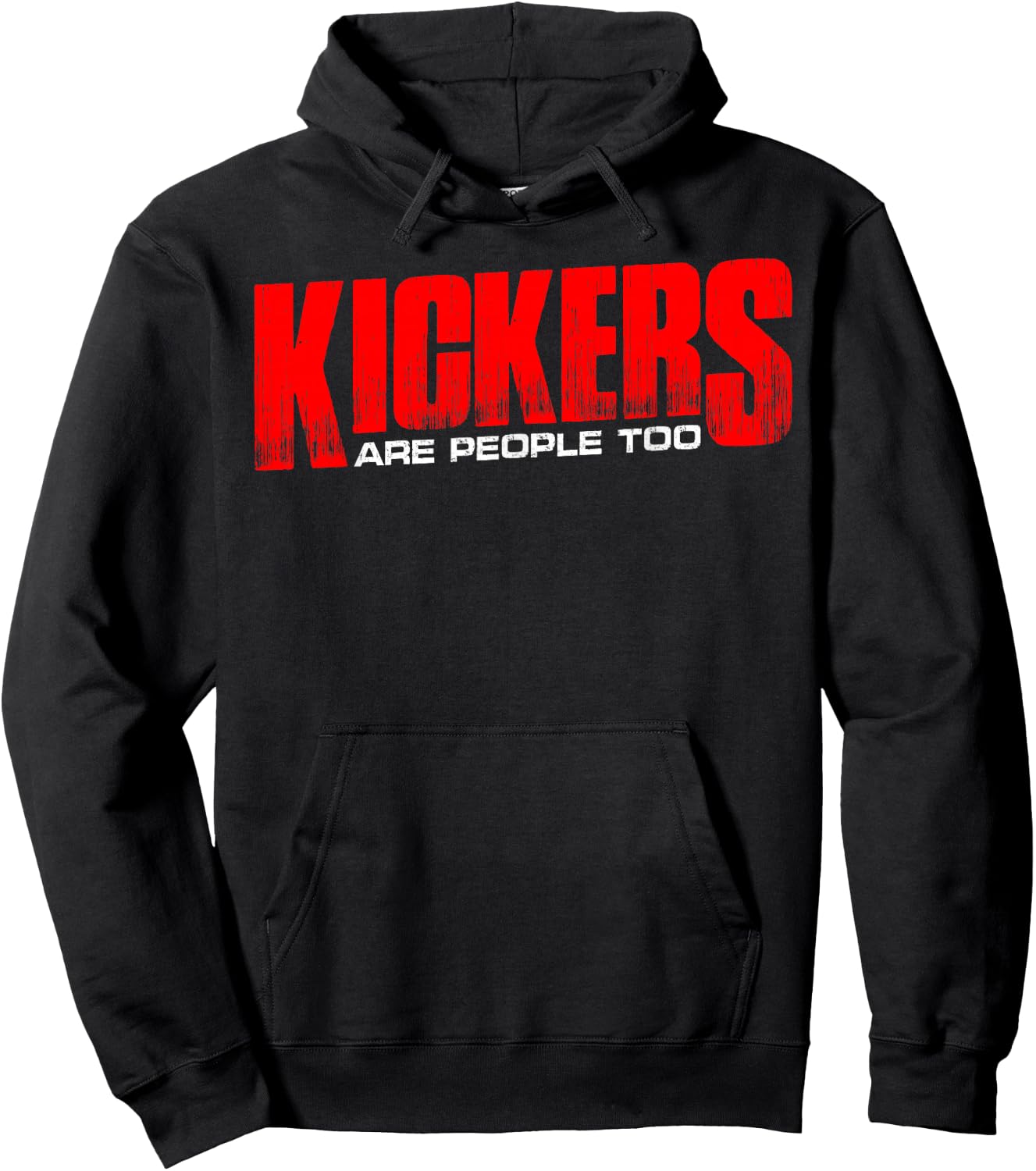 Kickers Are People Too Hoodie - Hoodie | Black