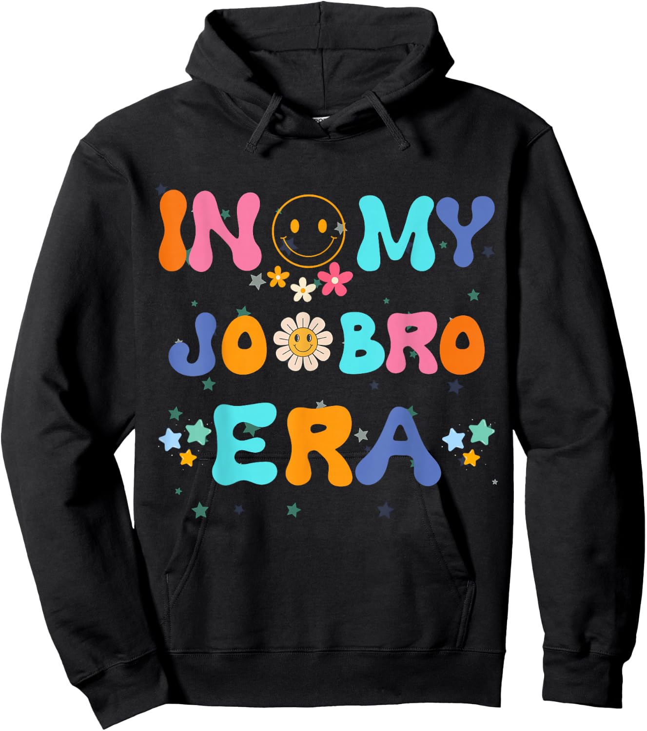 Funny Humorous Saying In my jo Bro Era Hoodie - Hoodie | Black