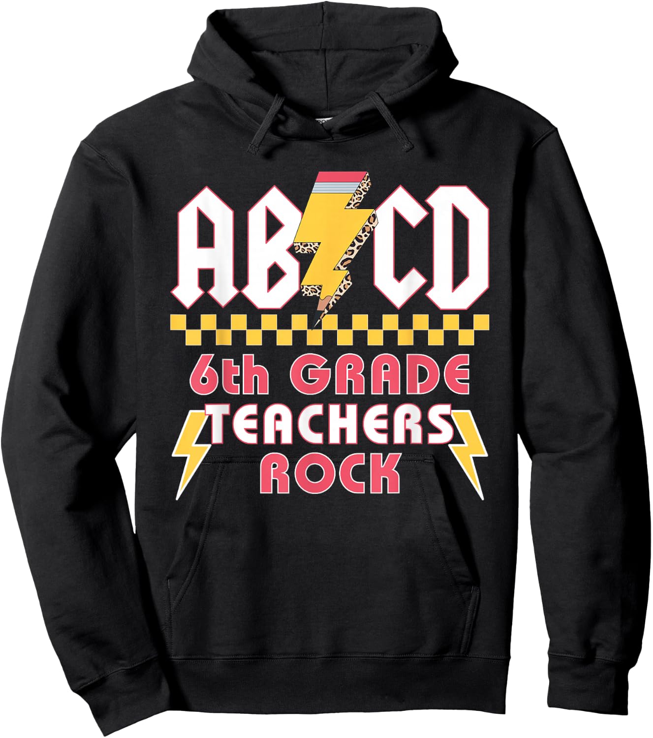 6th Grade Teachers Rock ABCD Teacher Back To School Hoodie - Hoodie | Black