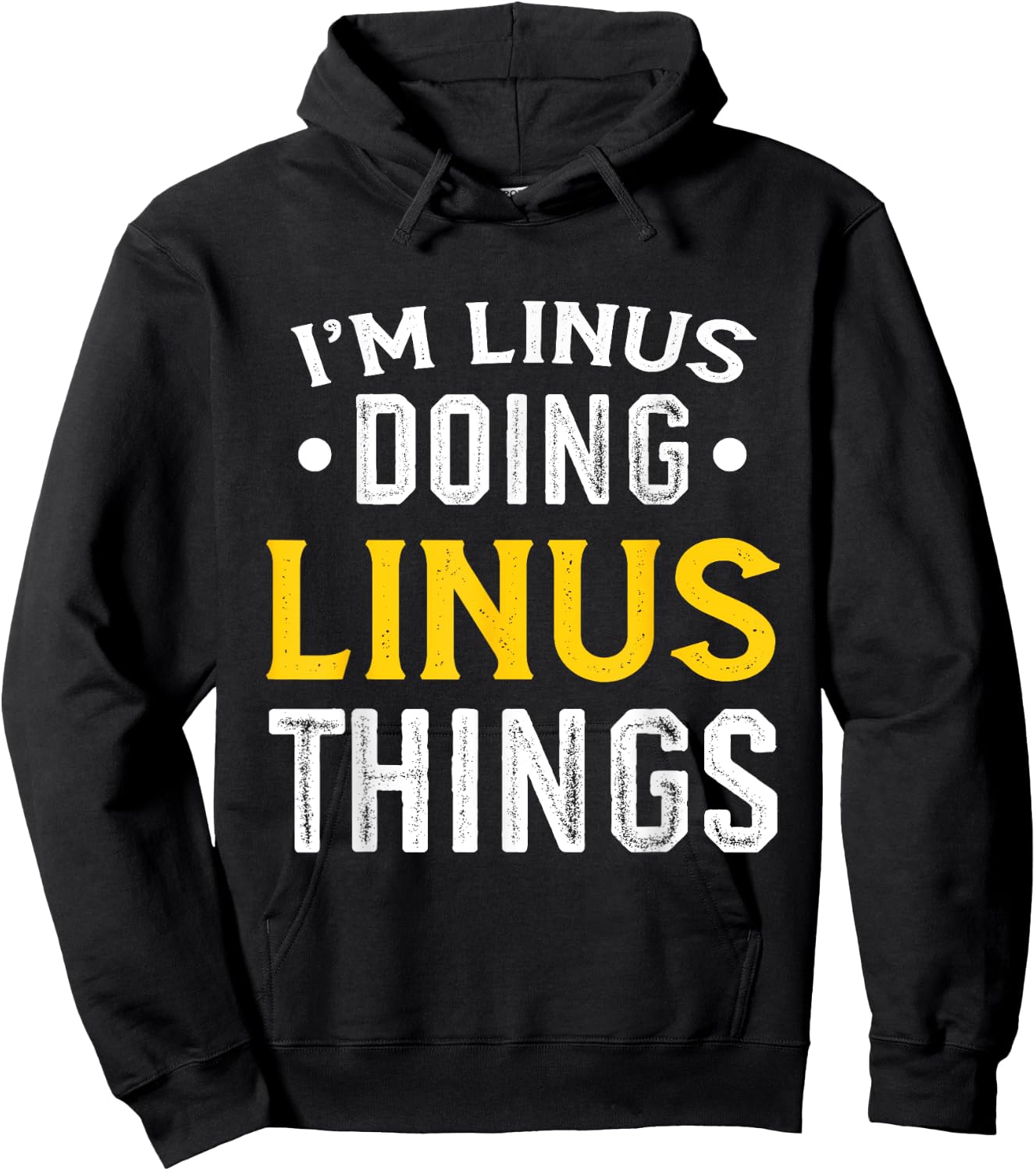 Personalized First Name I'm Linus Doing Linus Things Hoodie - Hoodie | Black