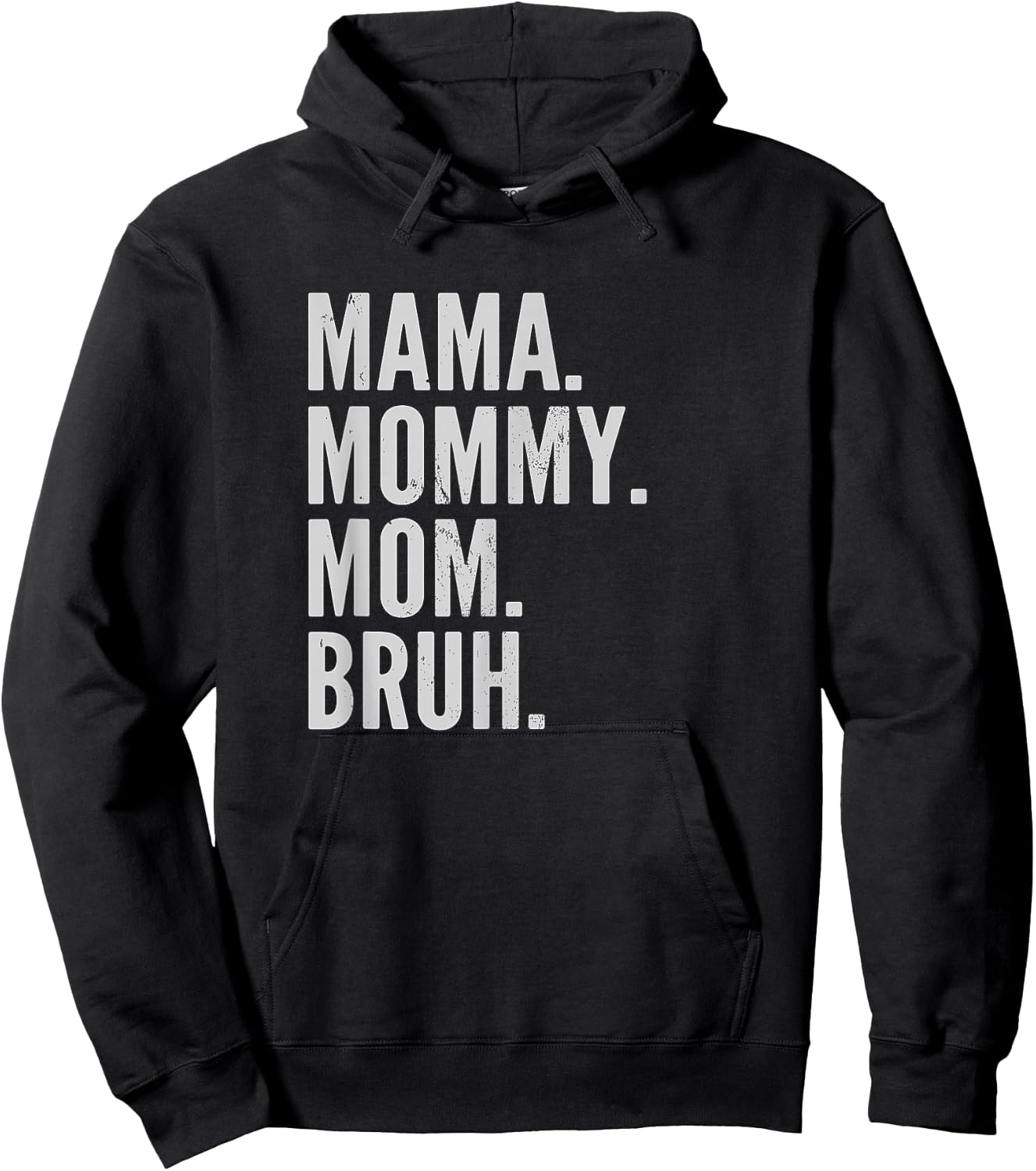 Mama Mommy Mom Bruh Light Hoodie - Hoodie | Black