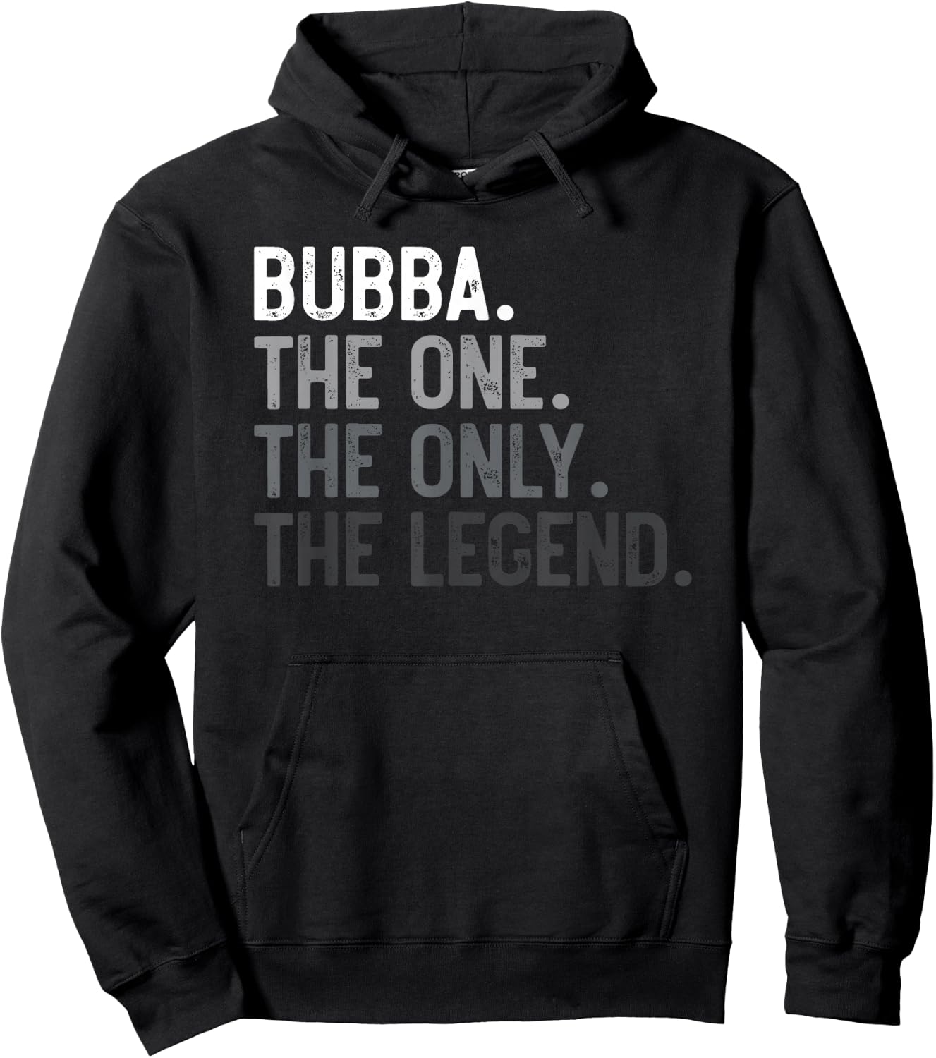 Bubba One Only Legend Father's Day for Brother Bubba Hoodie - Hoodie | Black