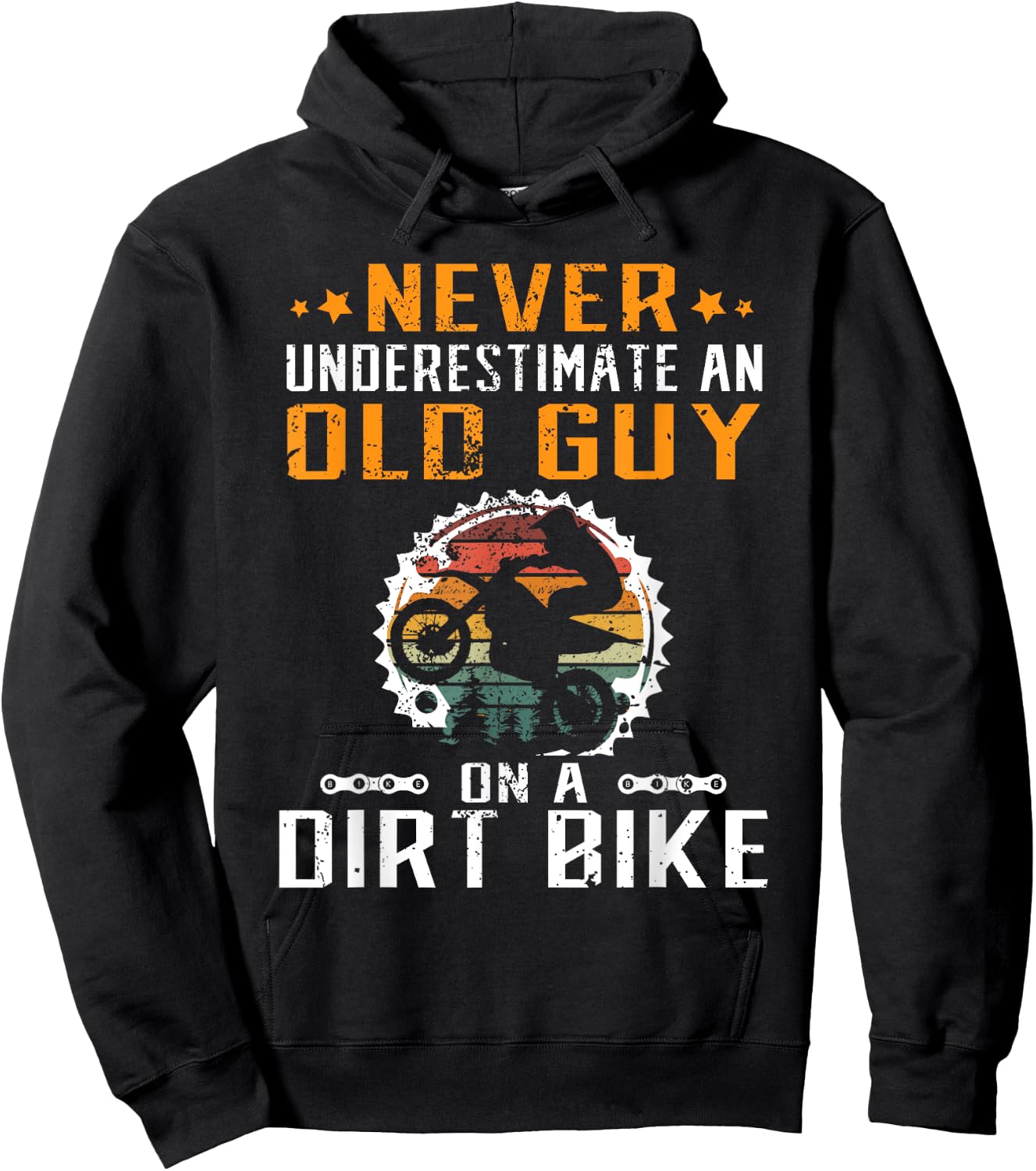 Never Underestimate an Old Guy on an Dirt Bike Hoodie - Hoodie | Black