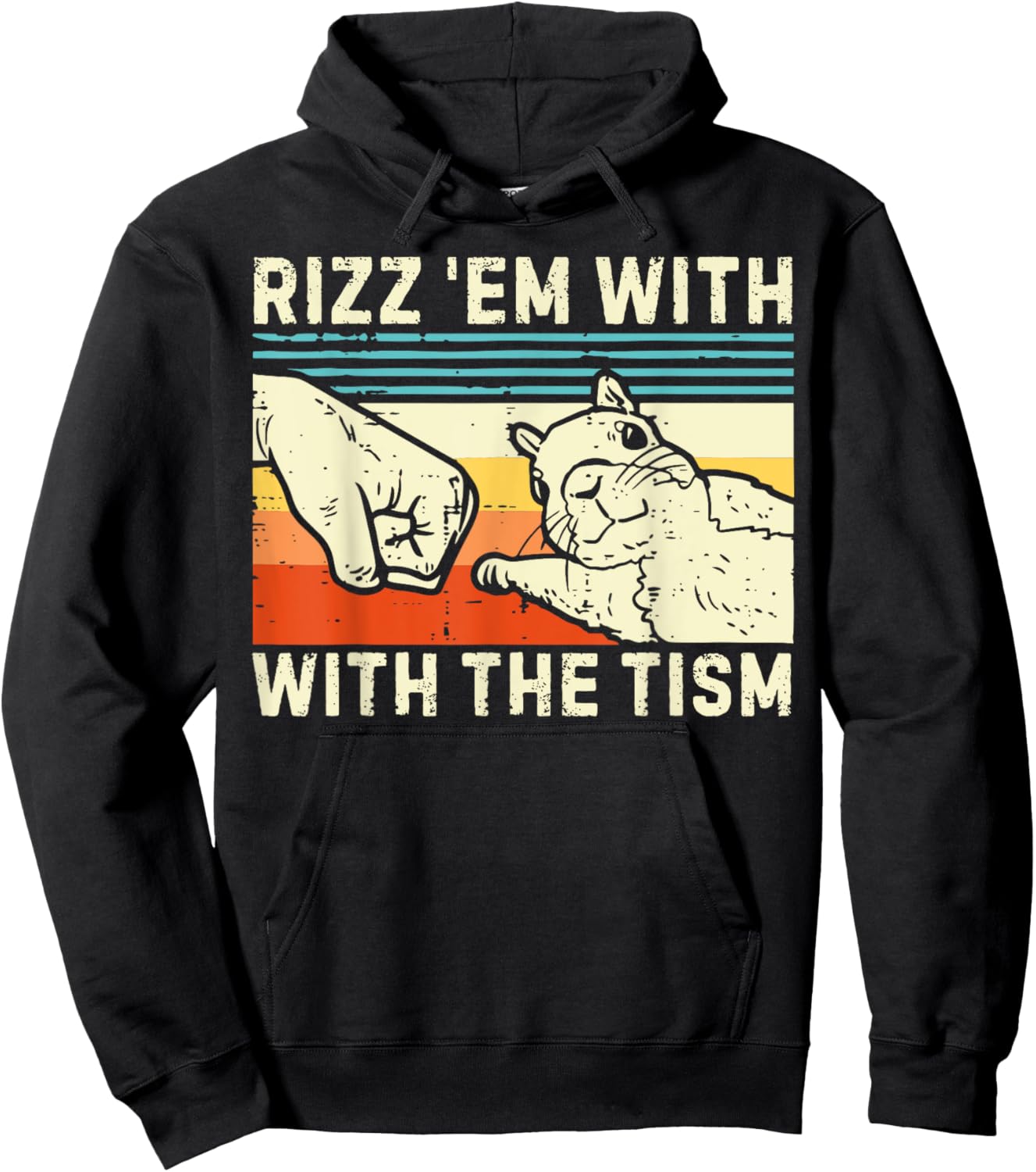 Rizz Em with The Tism Rizzler Joke Meme Rizzling Squirrel Hoodie - Hoodie | Black