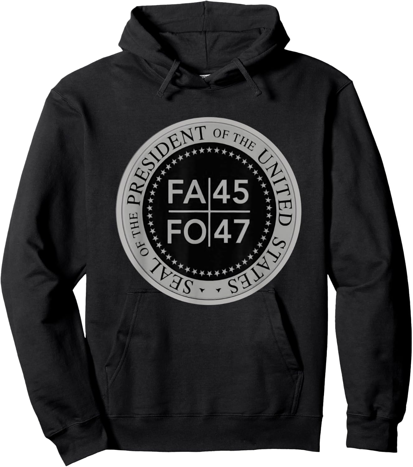 Funny! FAFO 45 47 President FA FO USA Funny Around Find Out Hoodie - Hoodie | Black