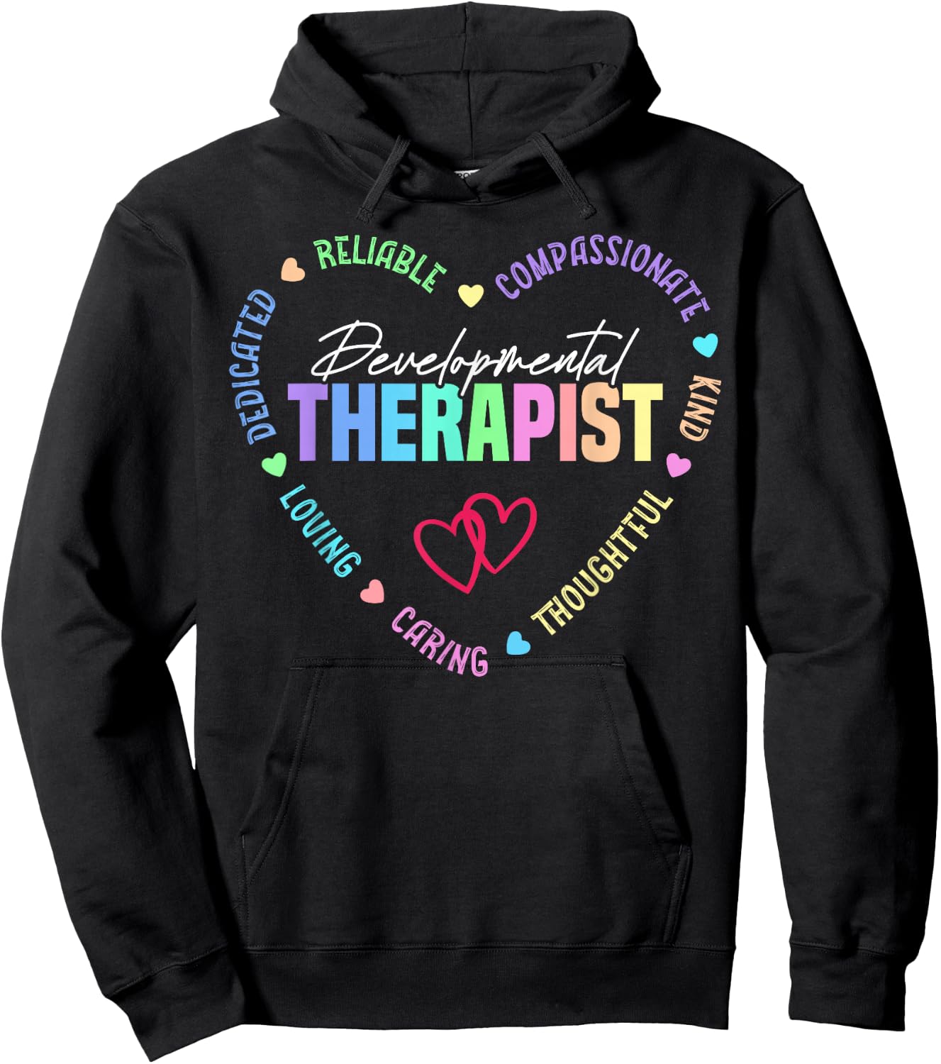 Developmental Therapist Appreciation Heart Hoodie - Hoodie | Black