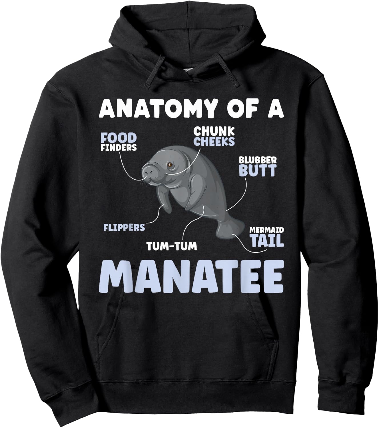 Anatomy Of A Manatee Funny Manatee Lover Manatees Hoodie - Hoodie | Black