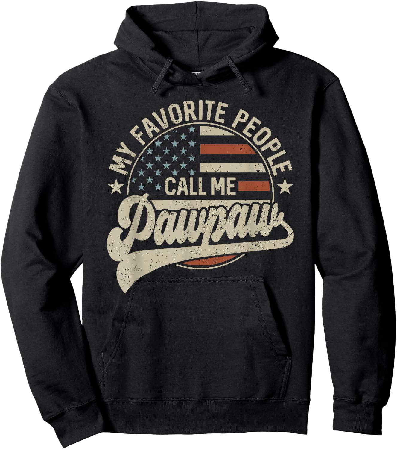 My Favorite People Call Me Pawpaw Us Flag Father's Day Hoodie - Hoodie | Black